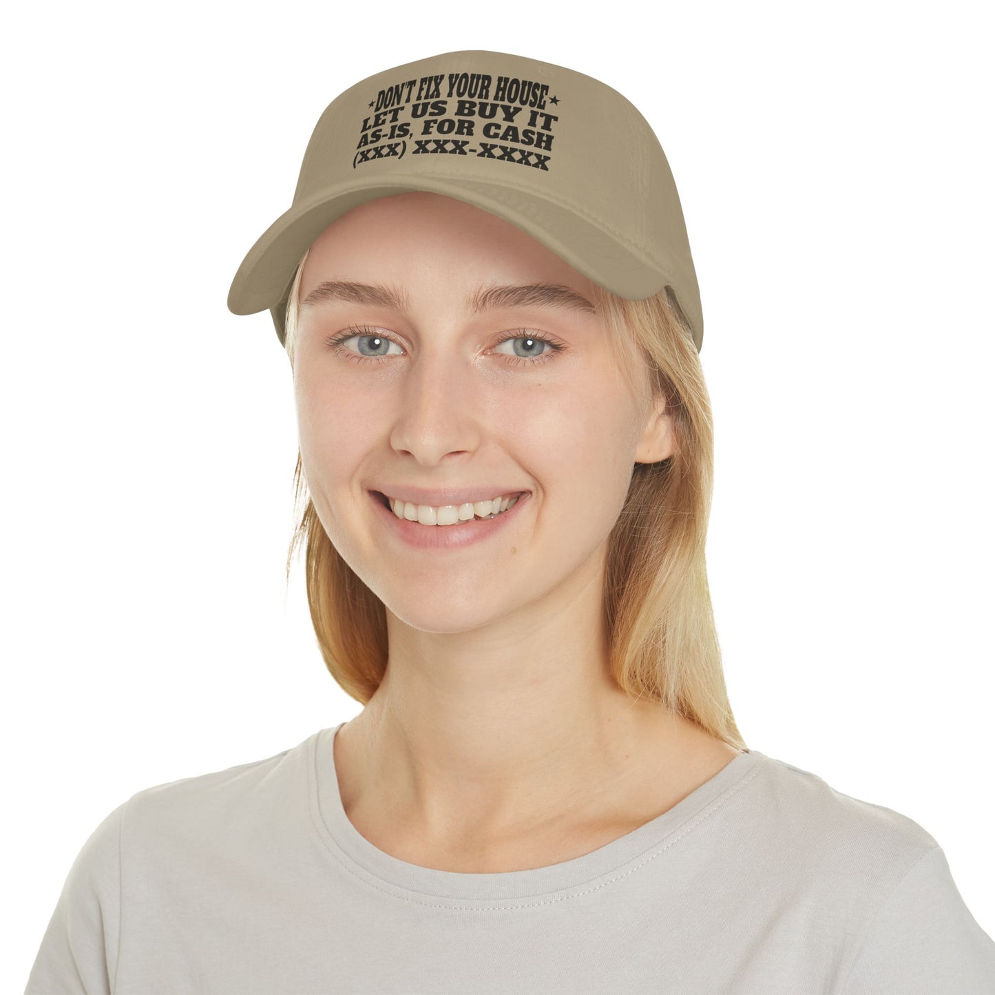 Don't Fix Your House Let Us Buy It As-Is, For Cash Low Profile Baseball Cap