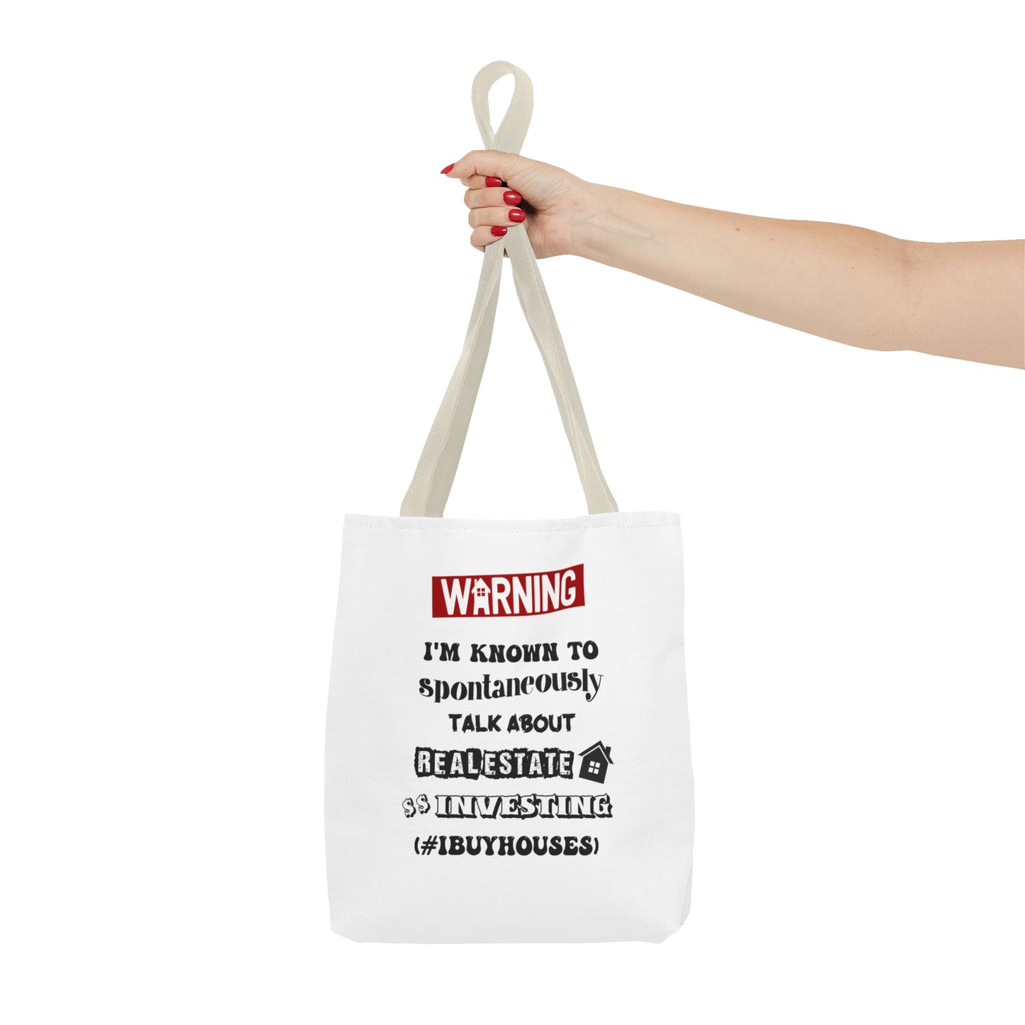 Warning I'm Known to Spontaneously Talk About Real Estate Investing Real Estate Investor Two-Sided White Tote Bag with Custom Phone Number