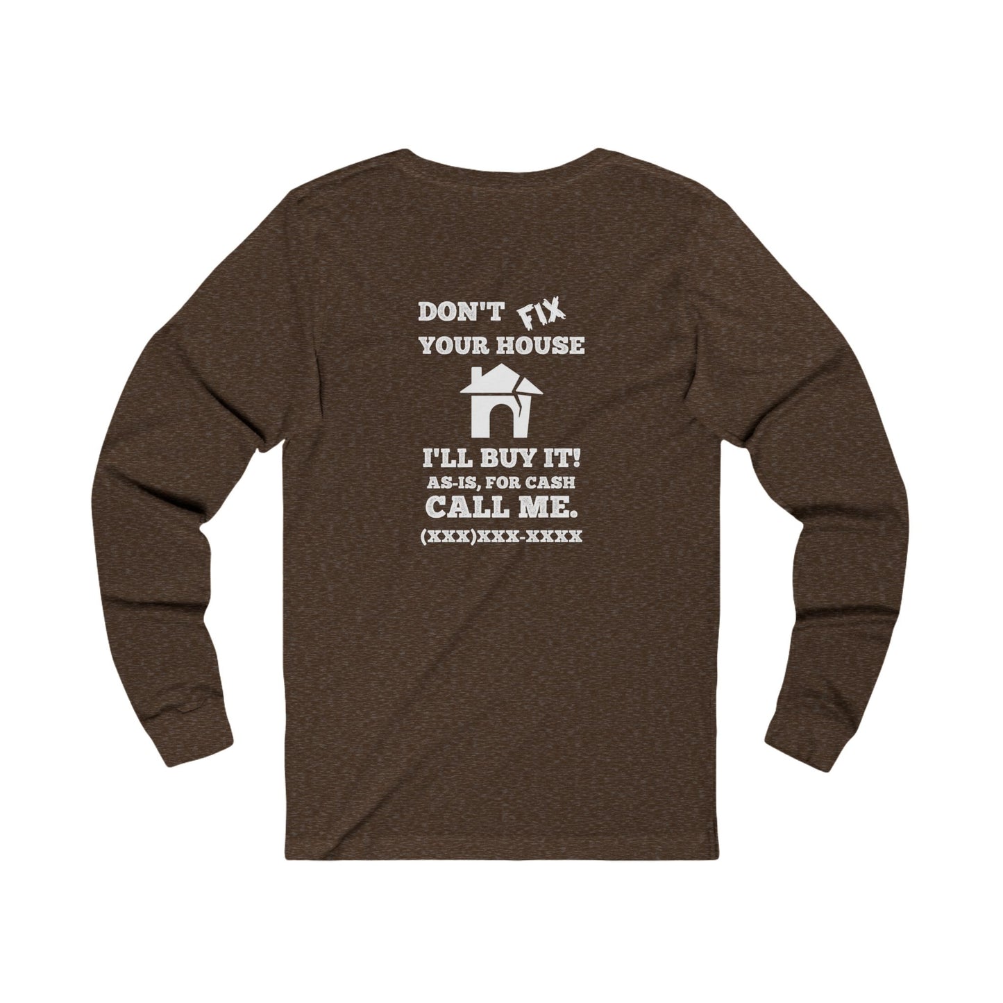 I Buy and Flip Houses Repeat Unisex Jersey Long Sleeve Tee for Real Estate Investors