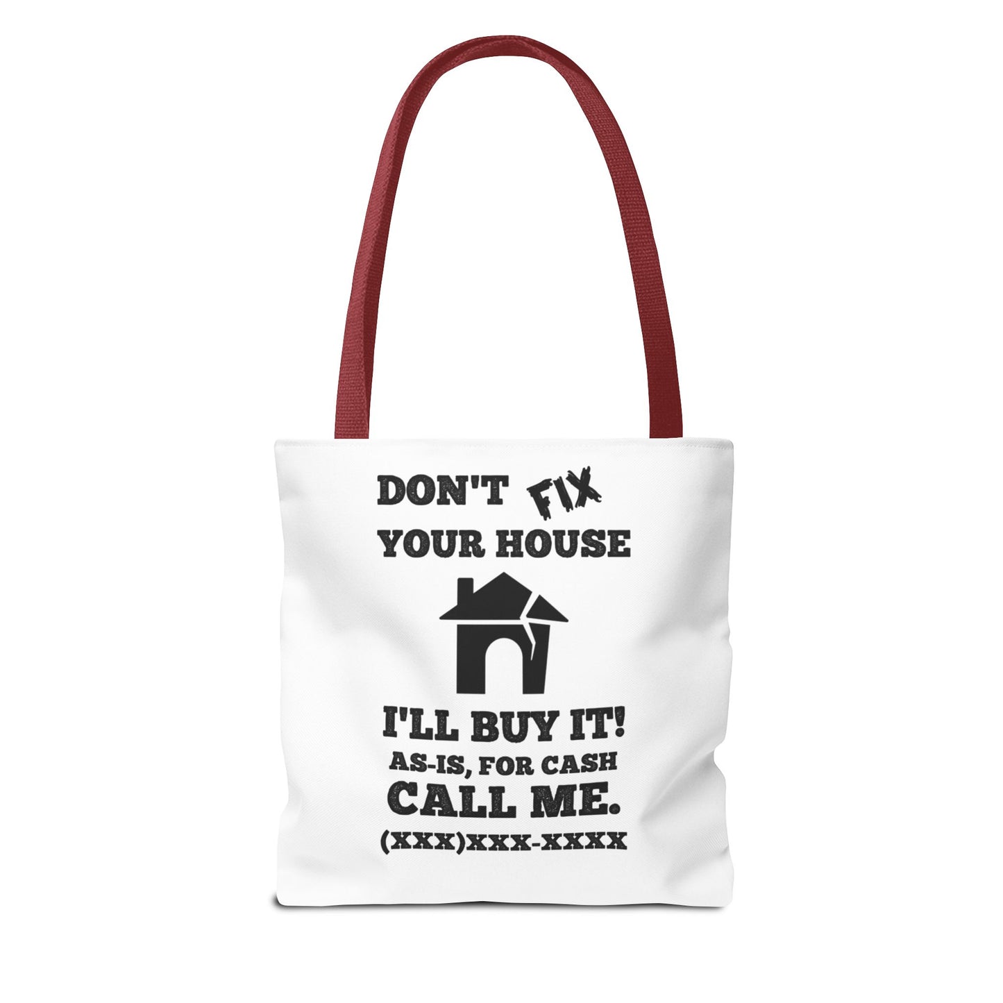 I Buy and Flip Houses to Buy Real Estate Investor Two-Sided White Tote Bag with Custom Phone Number