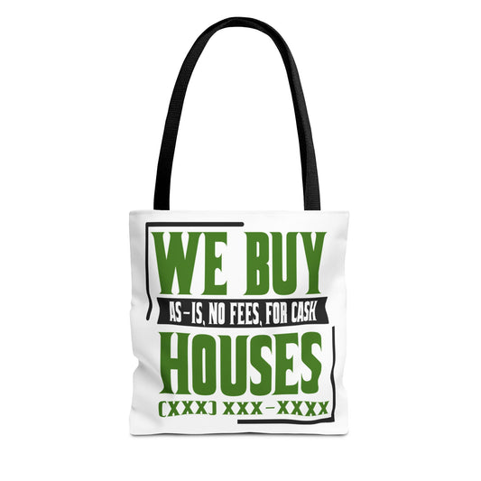 We Buy Houses As-Is, No Fees, For Cash Customized Tote Bag for Real Estate Investors