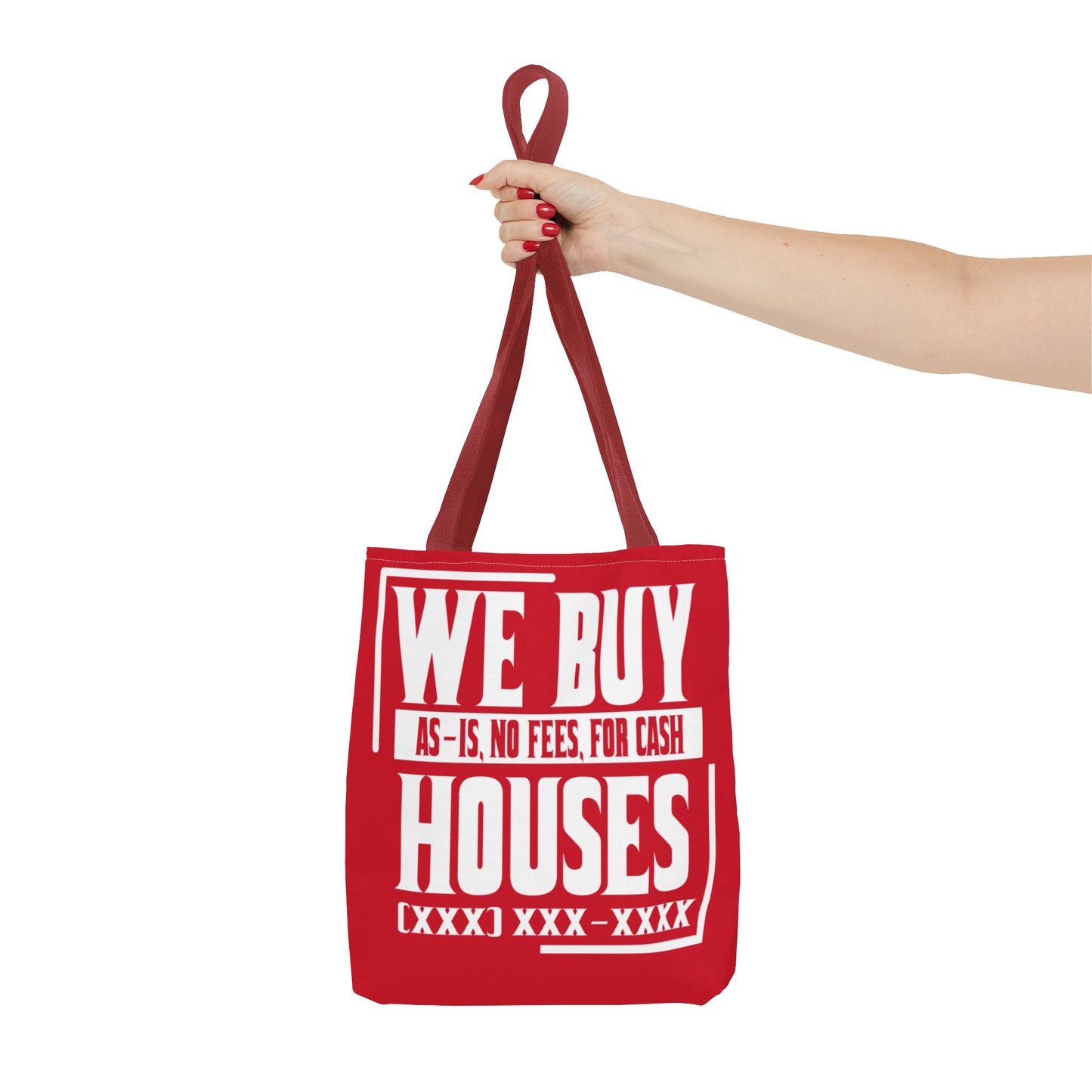 We Buy Houses As-Is, No Fees, For Cash Customized White and Red Tote Bag for Real Estate Investors