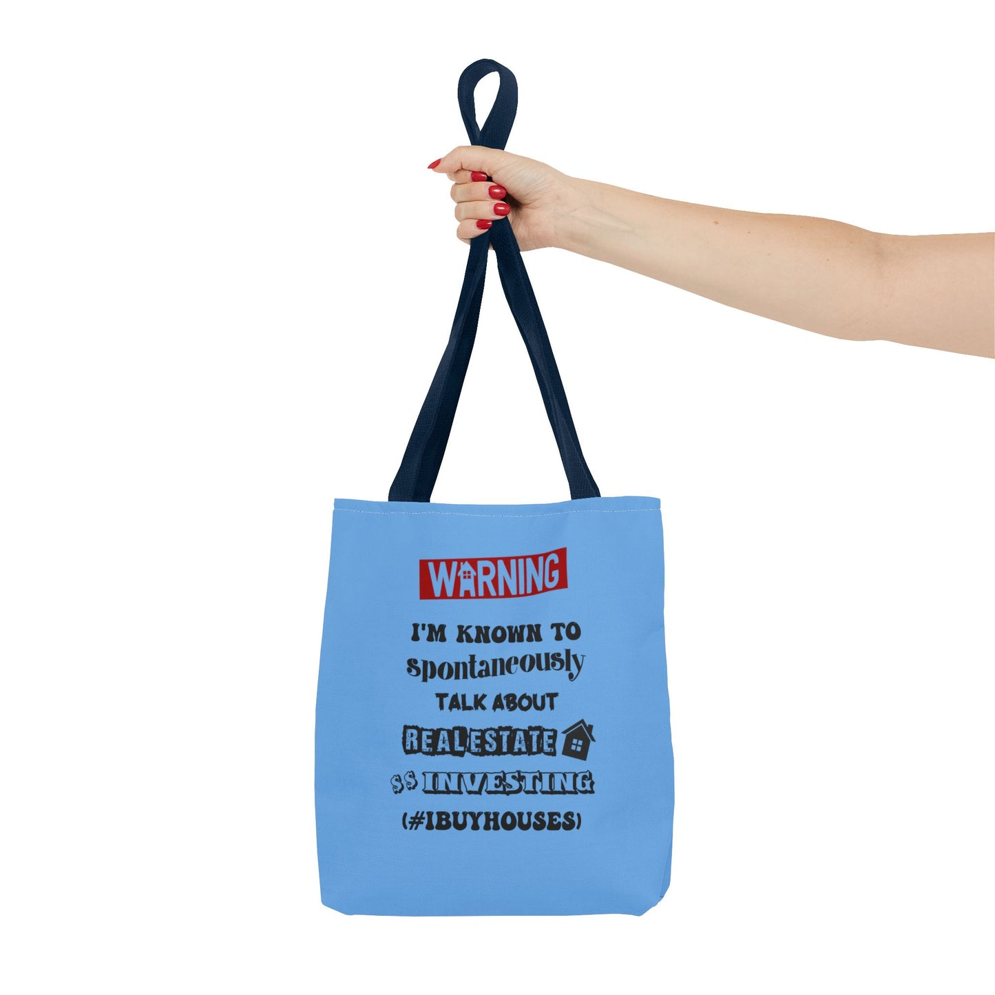 Warning I'm Known to Spontaneously Talk About Real Estate Investing Real Estate Investor Two-Sided Blue Tote Bag with Custom Phone Number