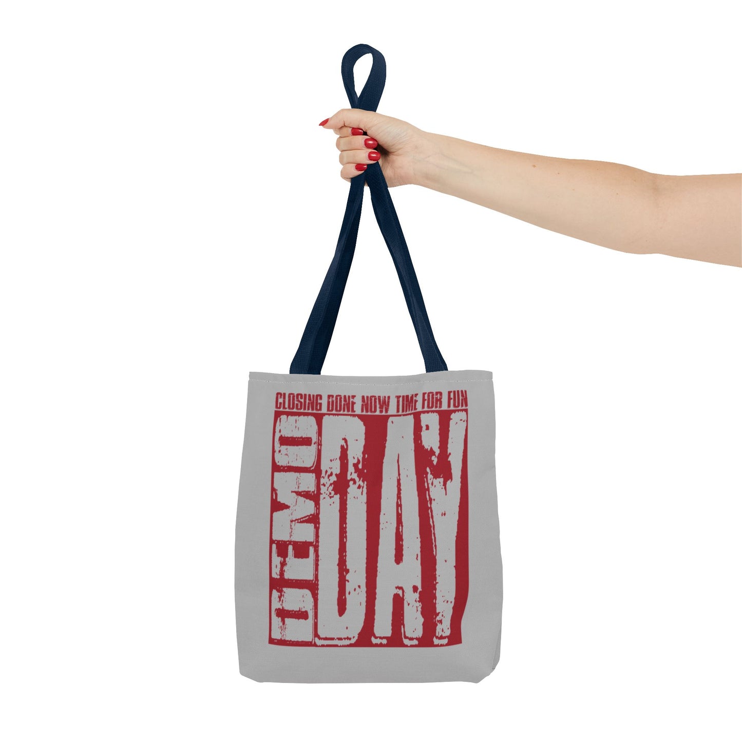 Demo Day Closing Done Now Time for Fun Lead Generation Two-Sided Gray Tote Bag with Custom Phone Number