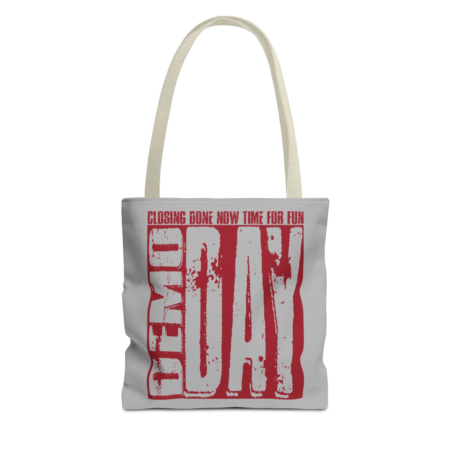 Demo Day Closing Done Now Time for Fun Lead Generation Two-Sided Gray Tote Bag with Custom Phone Number