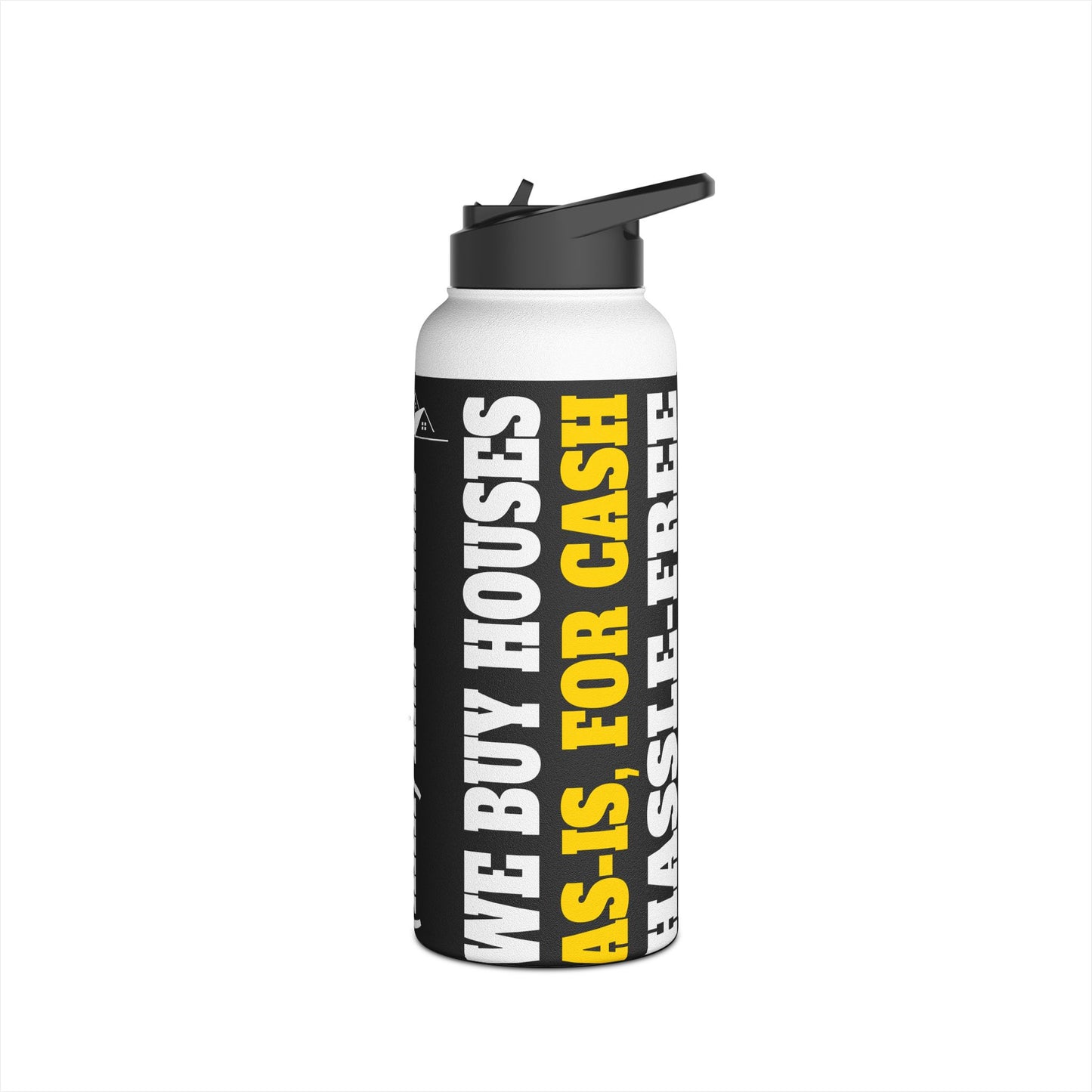 Don't Fix Your House Let Us Buy It Black and Yellow Stainless Steel Water Bottle, Standard Lid for Real Estate Investors, House Flippers and Wholesalers