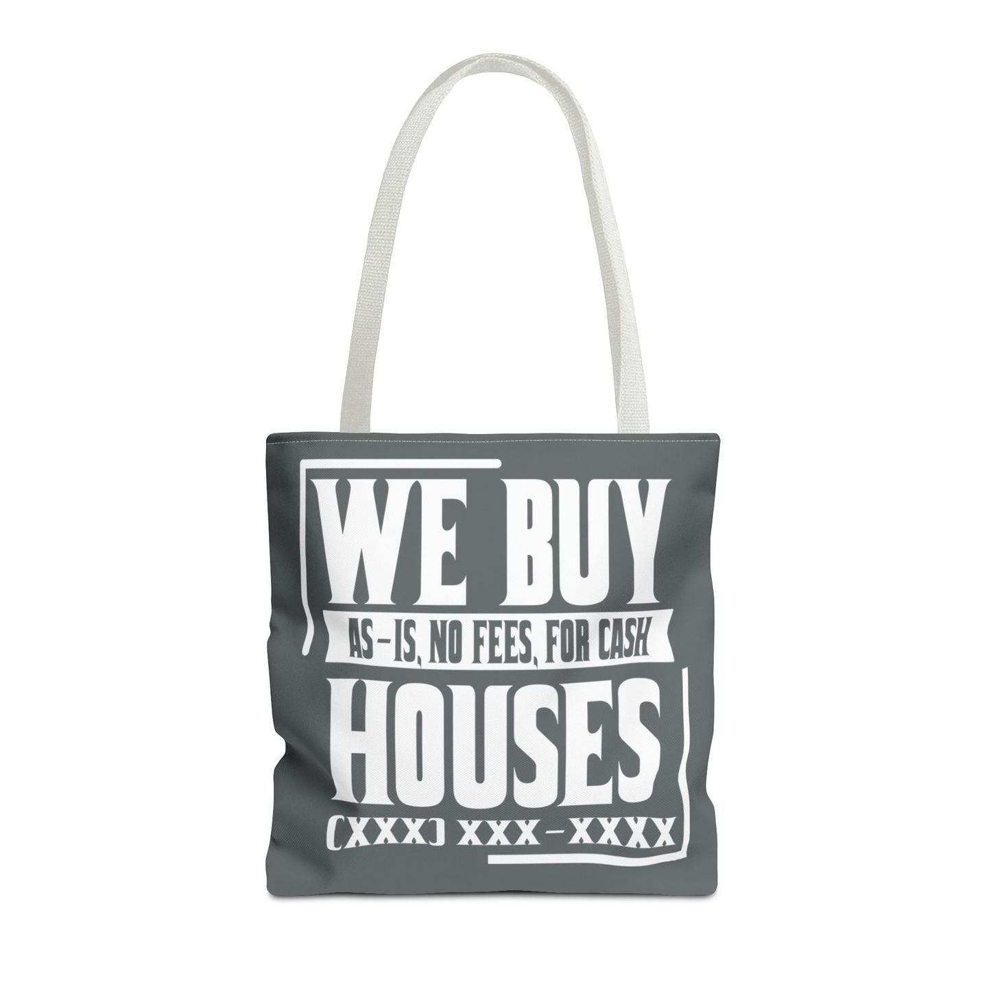 We Buy Houses As-Is, No Fees, For Cash Customized White and Gray Tote Bag for Real Estate Investors