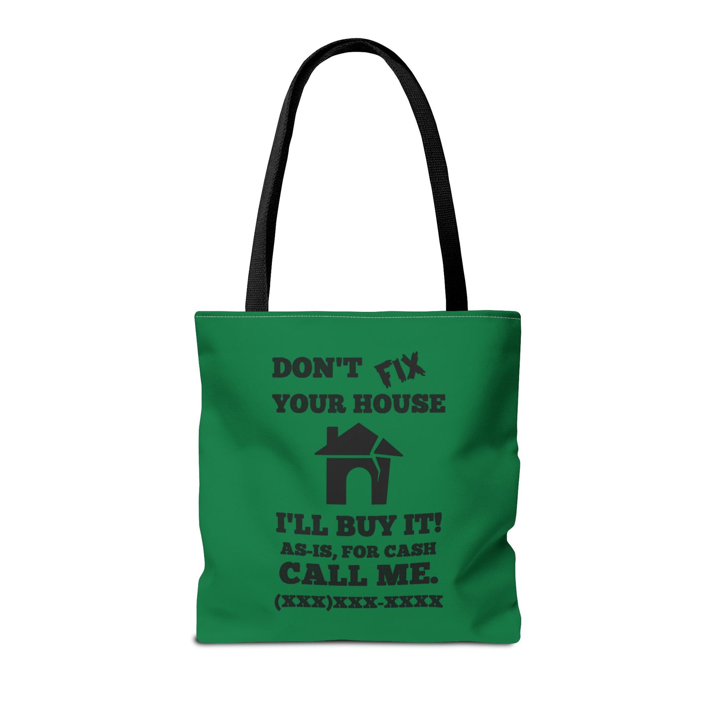 I Buy and Flip Houses to Buy Real Estate Investor Two-Sided Dark Green Tote Bag with Custom Phone Number