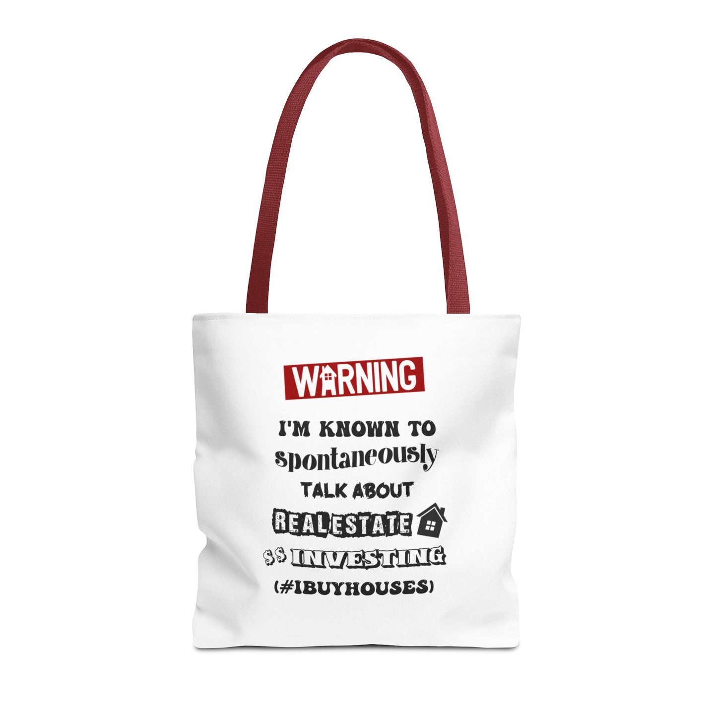 Warning I'm Known to Spontaneously Talk About Real Estate Investing Real Estate Investor Two-Sided White Tote Bag with Custom Phone Number