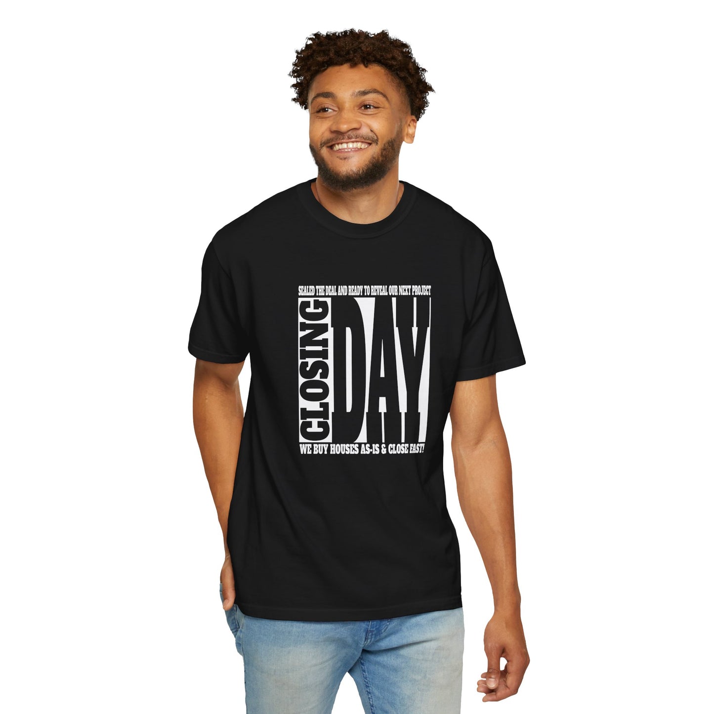 Closing Day Unisex Garment-Dyed T-shirt for Real Estate Investors, House Flippers, Wholesalers and Realtors