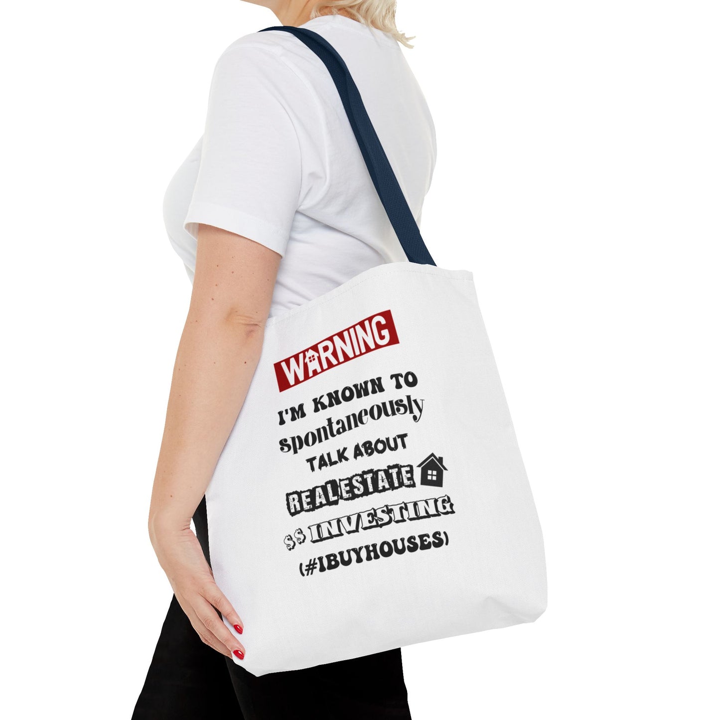 Warning I'm Known to Spontaneously Talk About Real Estate Investing Real Estate Investor Two-Sided White Tote Bag with Custom Phone Number