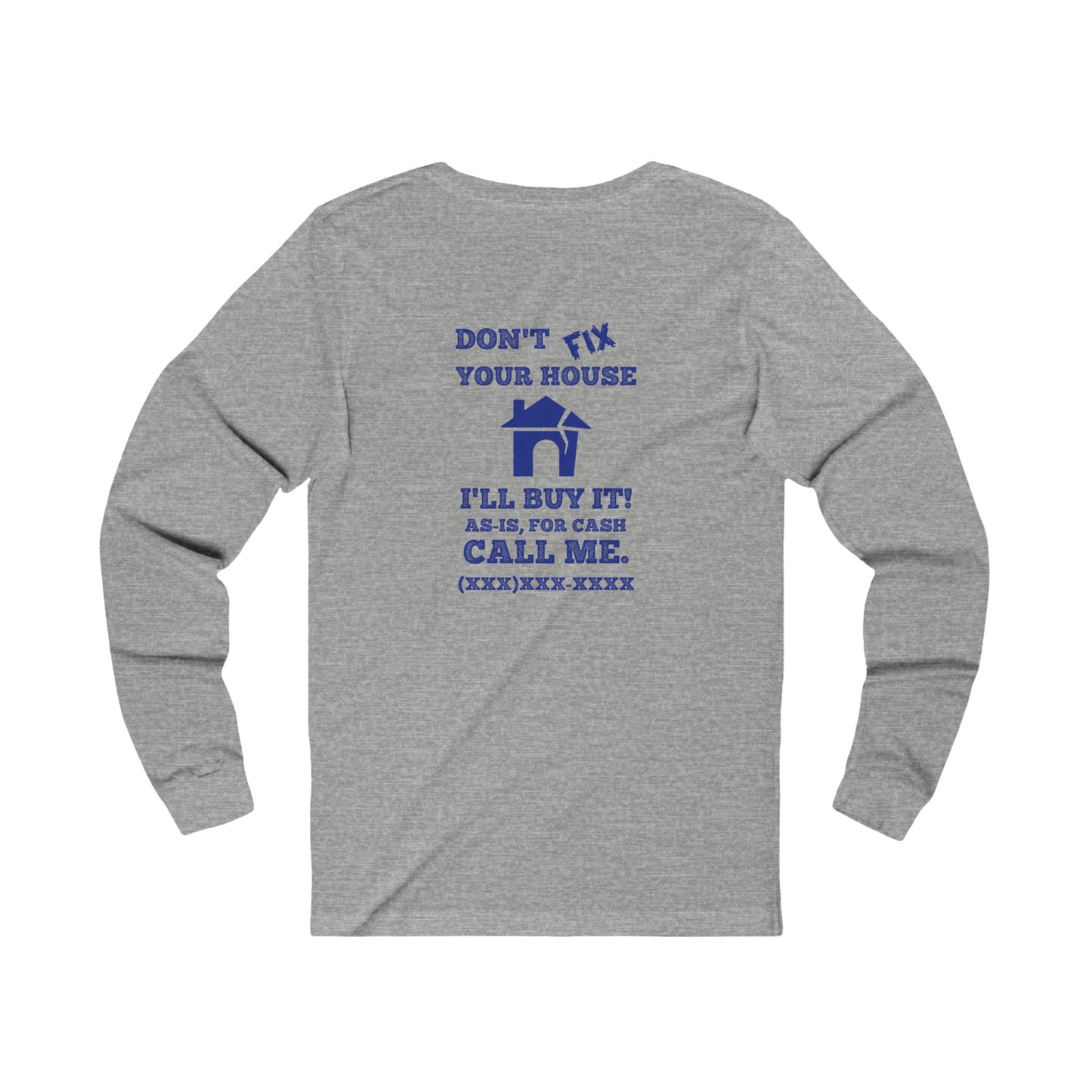 I Buy and Flip Houses Repeat Unisex Jersey Long Sleeve Tee for Real Estate Investors