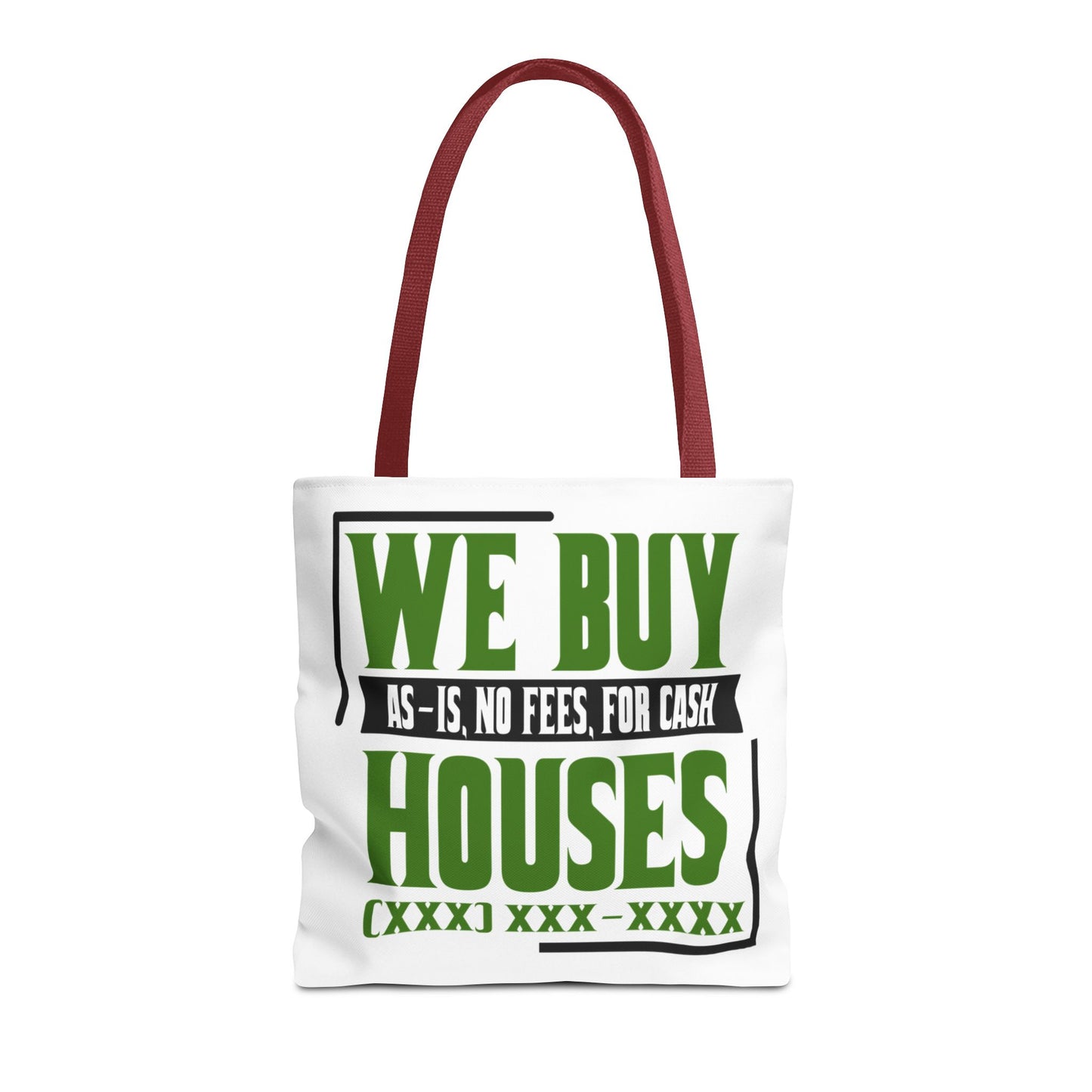 We Buy Houses As-Is, No Fees, For Cash Customized Tote Bag for Real Estate Investors