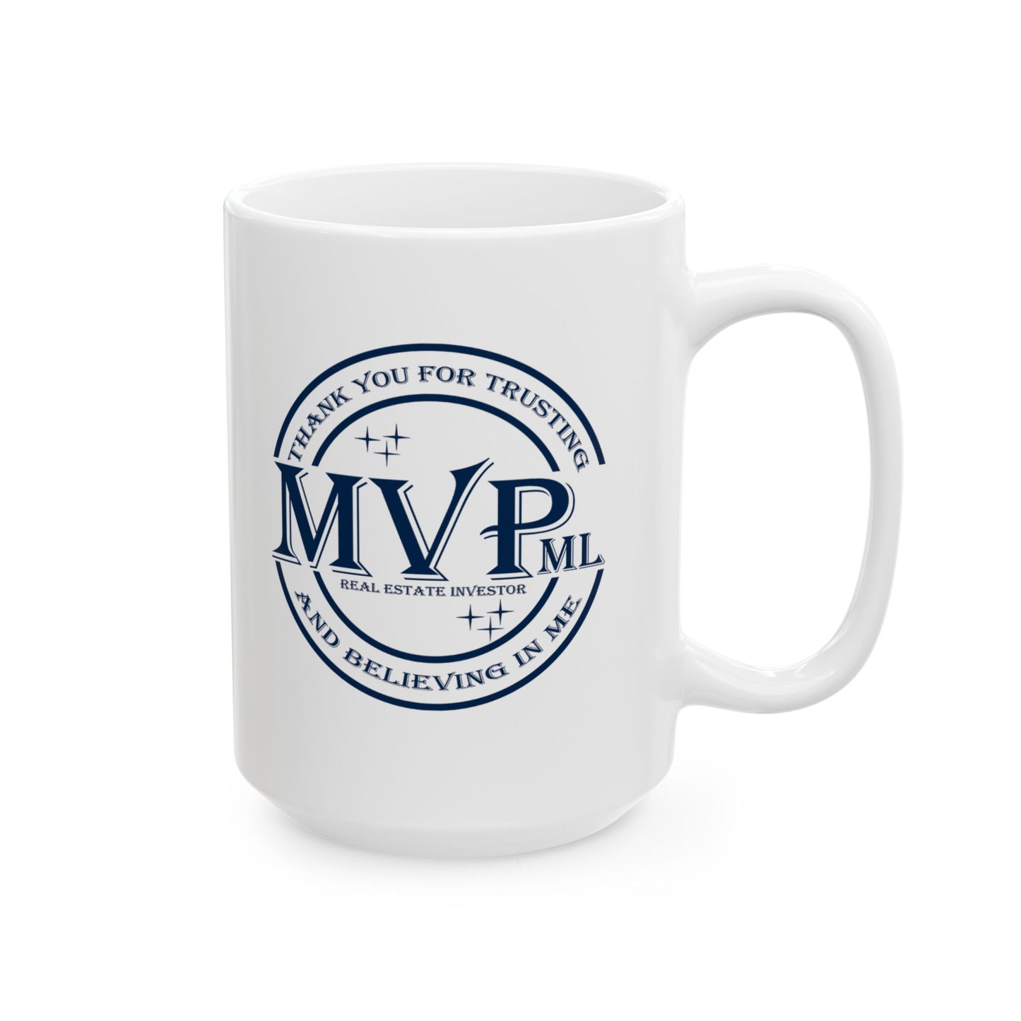 Most Valuable MVPml (Private Money Lender) Real Estate Investor Personalized Ceramic Mug Gift, (11oz, 15oz) for Appreciation and Thank You Gift