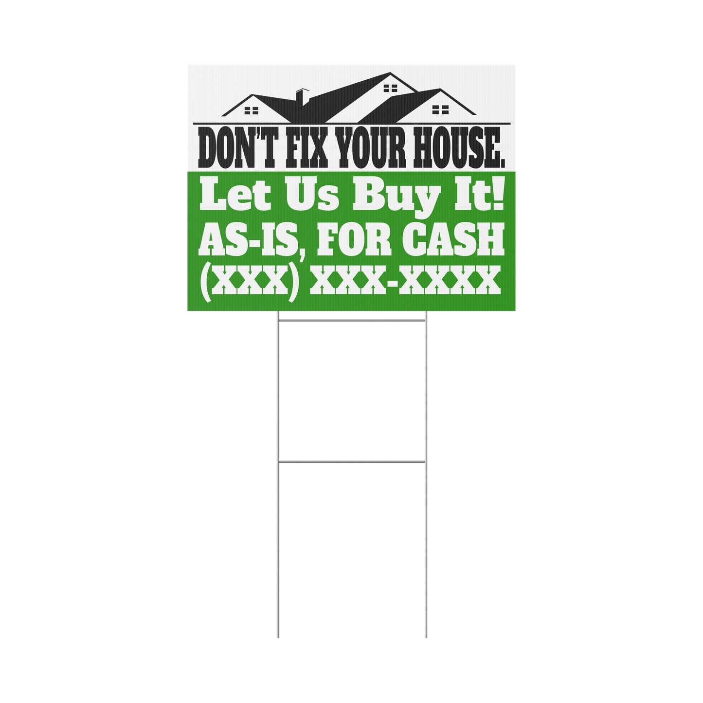 Don't Fix Your House. Let Us Buy It!  As-Is For Cash Black & Green 24" x 18" Plastic Yard Sign Flippers, Wholesalers, Real Estate Investors