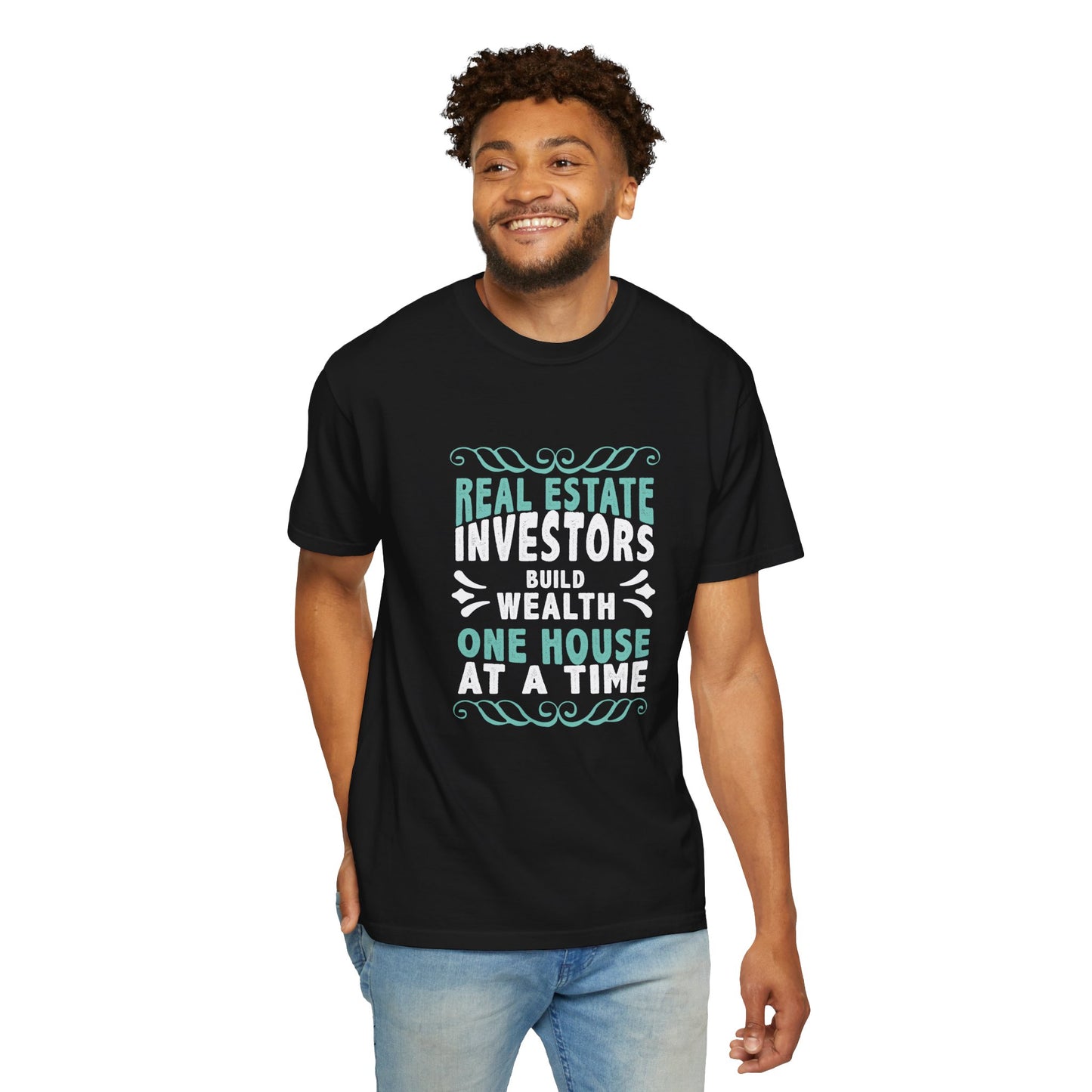 Real Estate Investors Build Wealth One House at a Time Unisex Garment-Dyed T-shirt