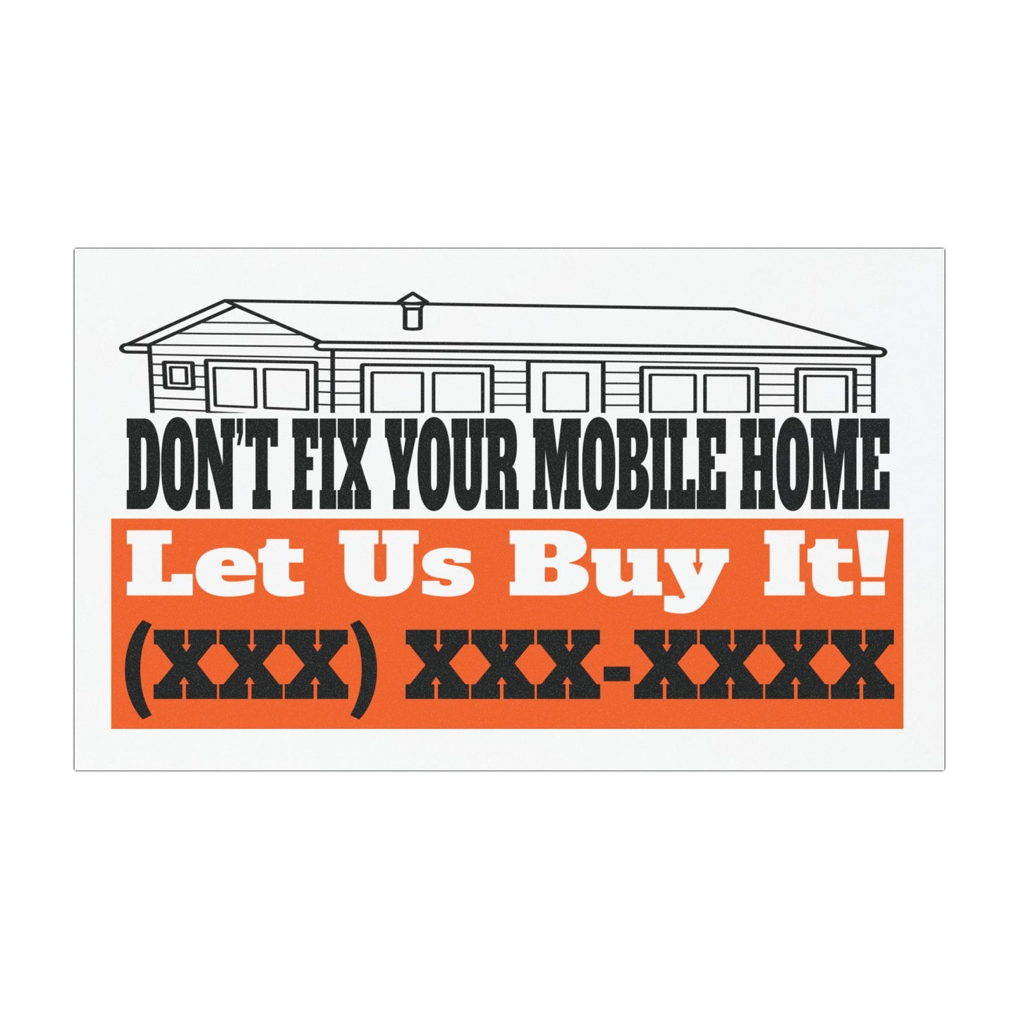 Don't Fix Your Mobile Home Let Us Buy It Real Estate Investor and Wholesaler Black and Orange Car Magnets for Hot Leads