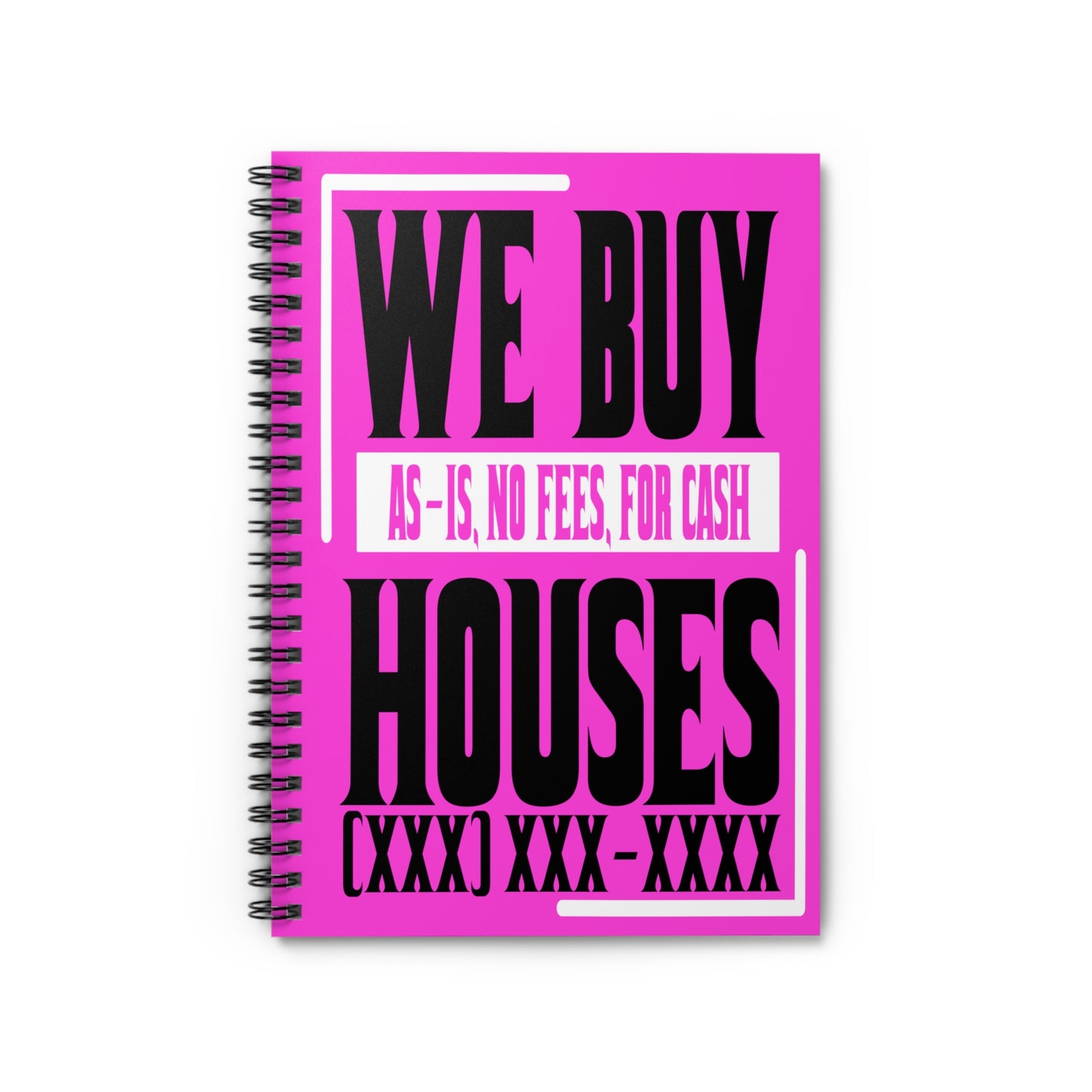 We Buy Houses Spiral Notebook - Ruled Line