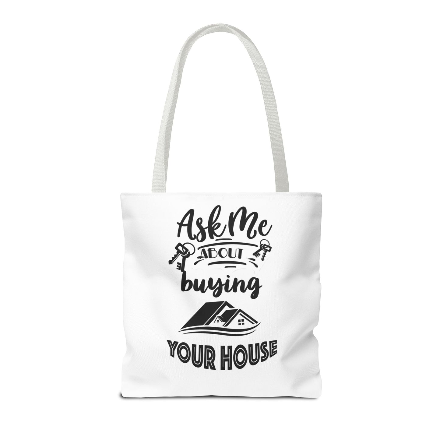 Ask Me About Buying Your House Real Estate Investor White Two-Sided Tote Bag with Custom Phone Number