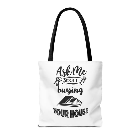 Ask Me About Buying Your House Real Estate Investor White Two-Sided Tote Bag with Custom Phone Number