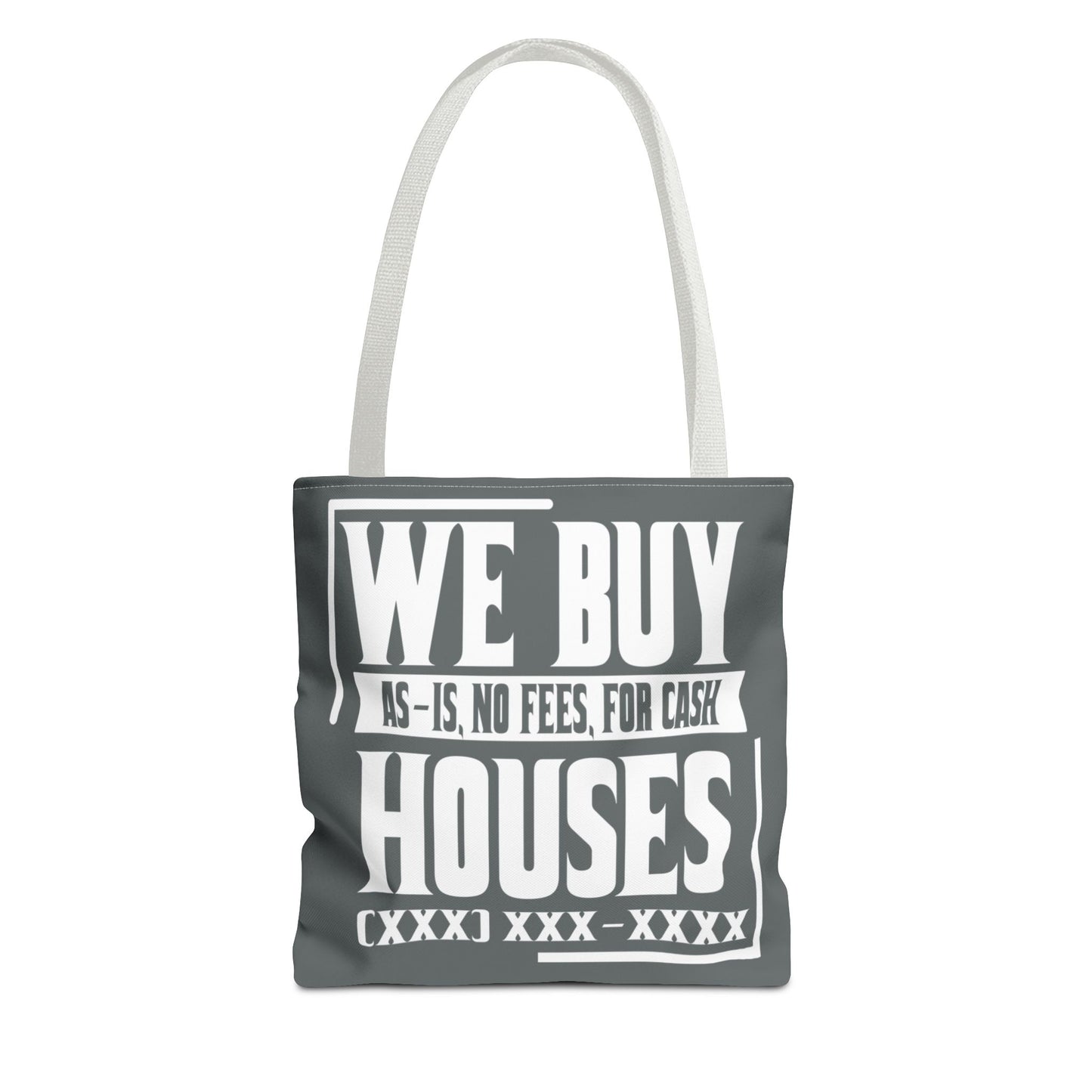 We Buy Houses As-Is, No Fees, For Cash Customized White and Gray Tote Bag for Real Estate Investors