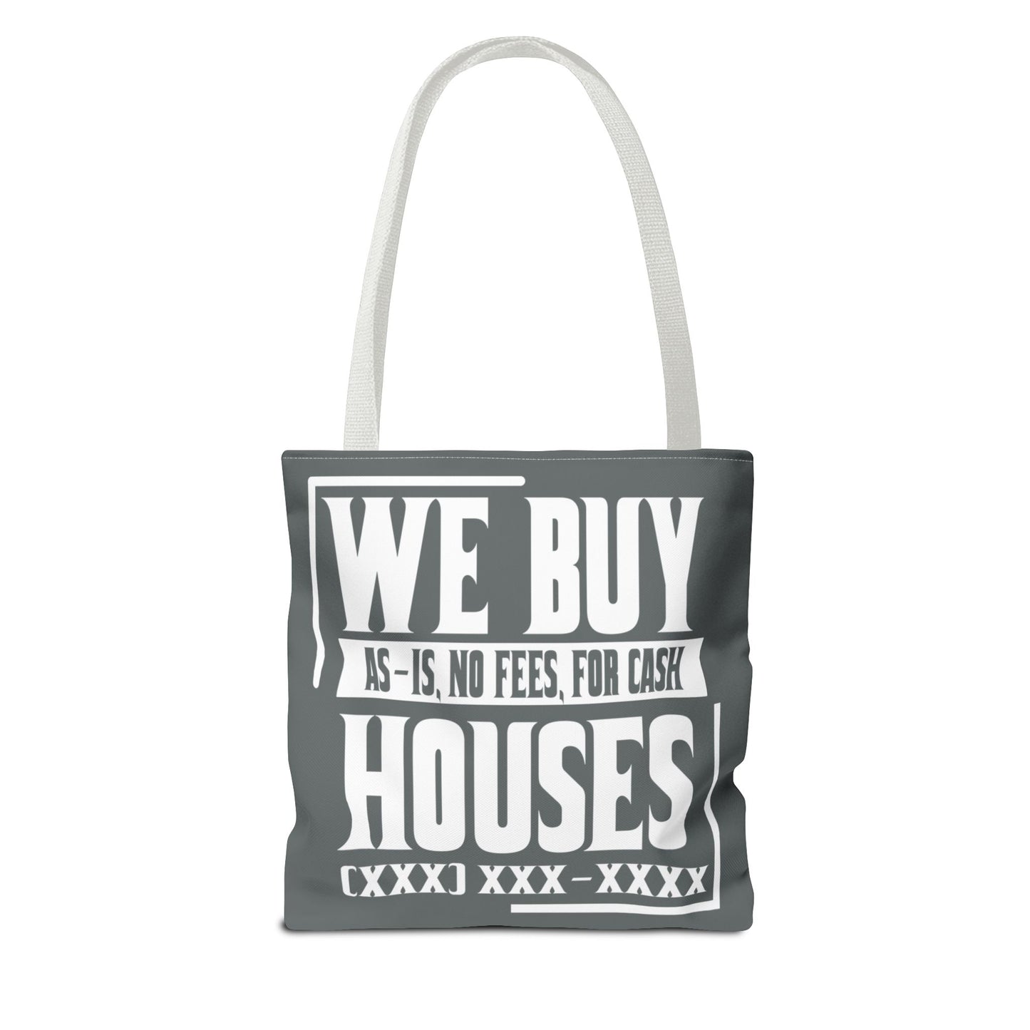 We Buy Houses As-Is, No Fees, For Cash Customized White and Gray Tote Bag for Real Estate Investors