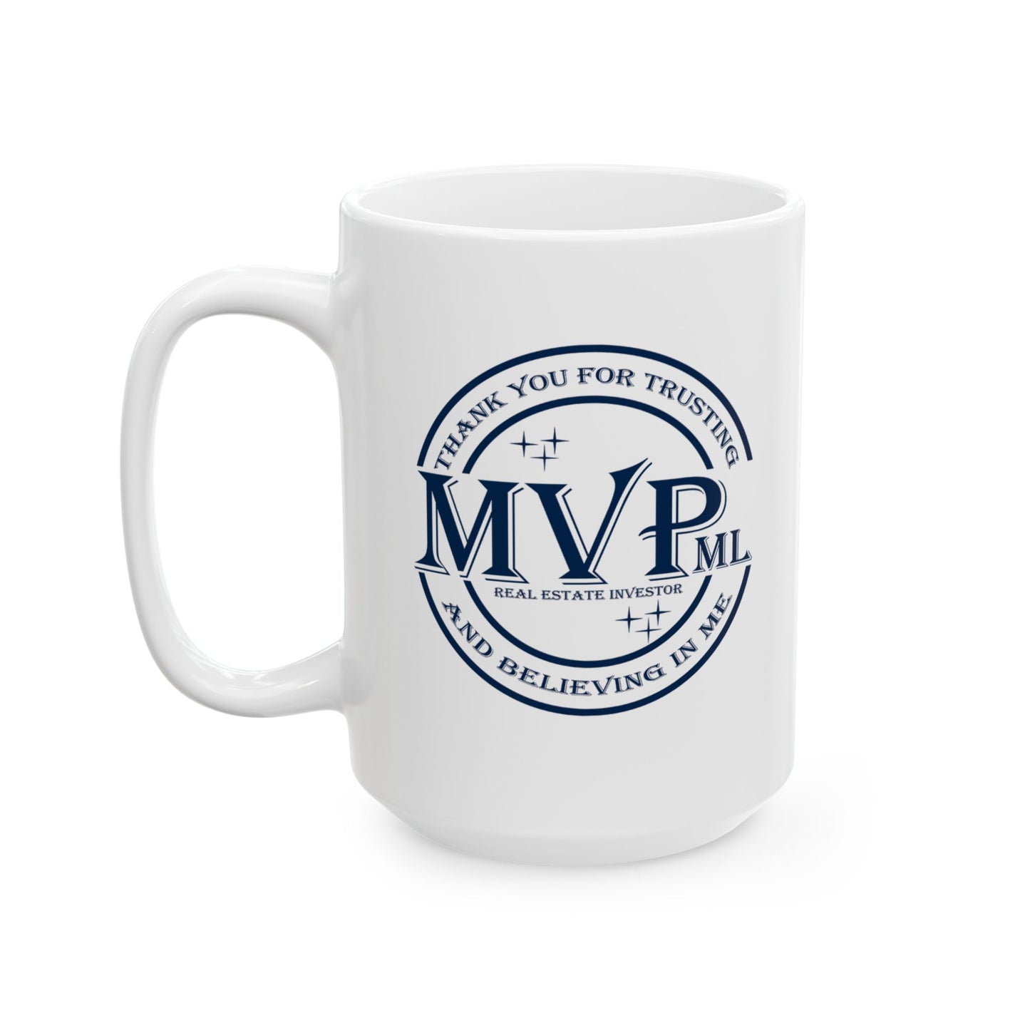 Most Valuable MVPml (Private Money Lender) Real Estate Investor Personalized Ceramic Mug Gift, (11oz, 15oz) for Appreciation and Thank You Gift