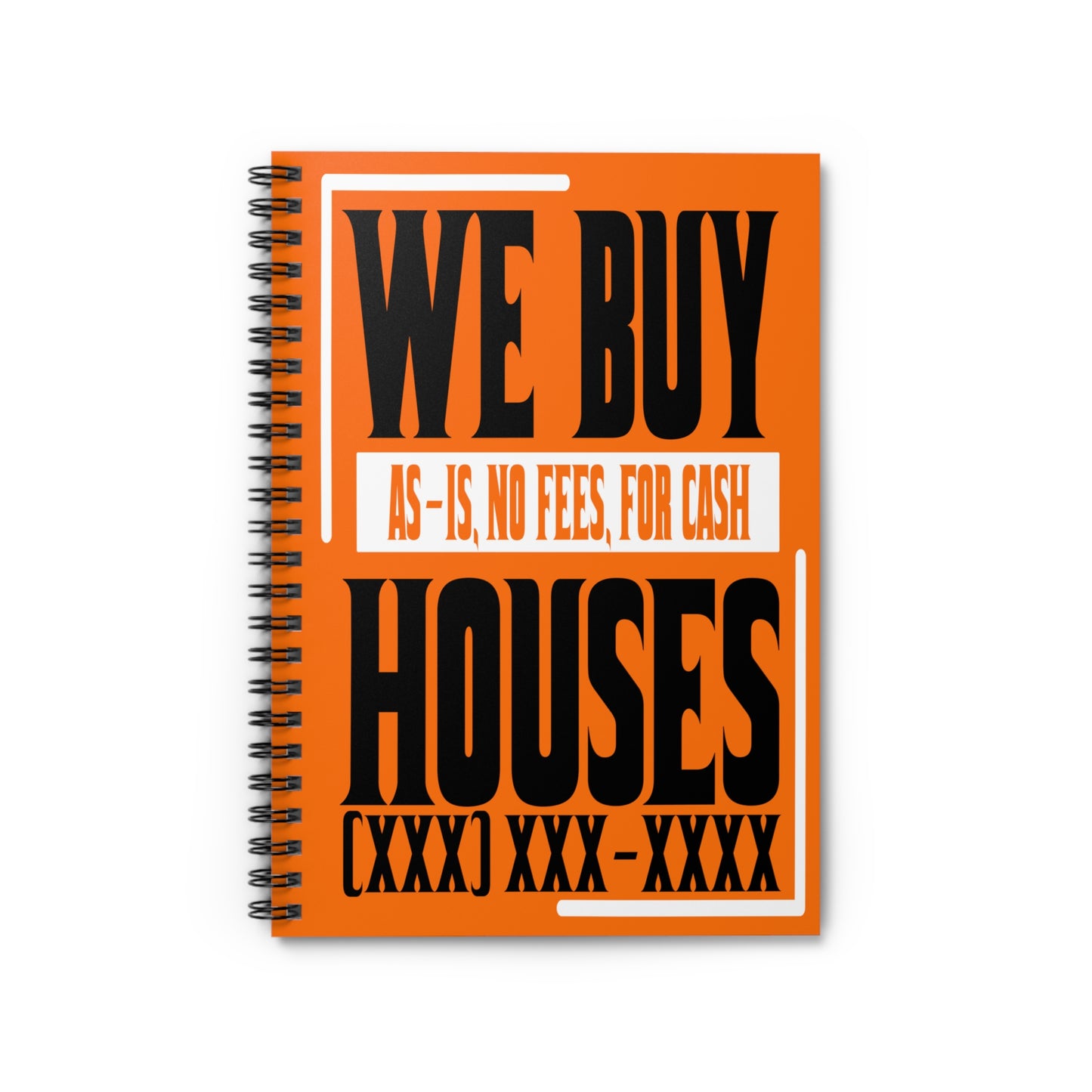 We Buy Houses Spiral Notebook - Ruled Line