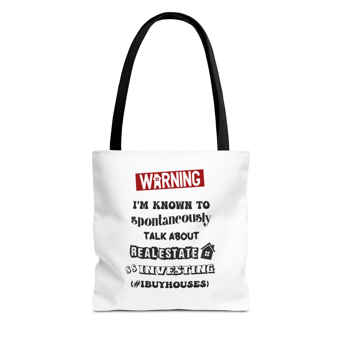 Warning I'm Known to Spontaneously Talk About Real Estate Investing Real Estate Investor Two-Sided White Tote Bag with Custom Phone Number