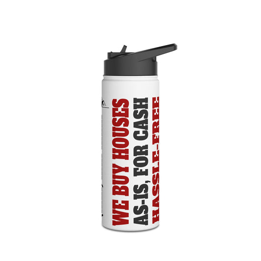 Don't Fix Your House Let Us Buy It  White and Red Stainless Steel Water Bottle, Standard Lid for Real Estate Investors, House Flippers and Wholesalers