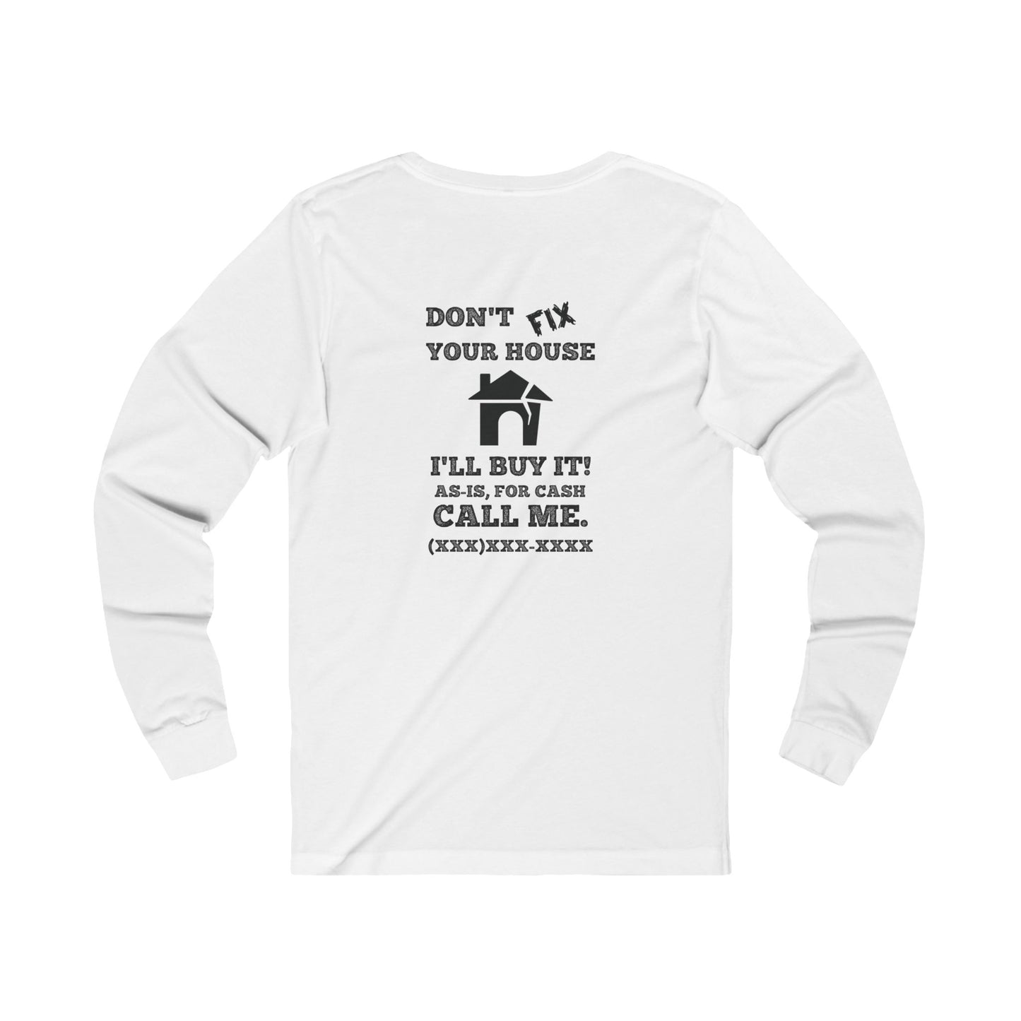 I Buy and Flip Houses Repeat Unisex Jersey Long Sleeve Tee for Real Estate Investors