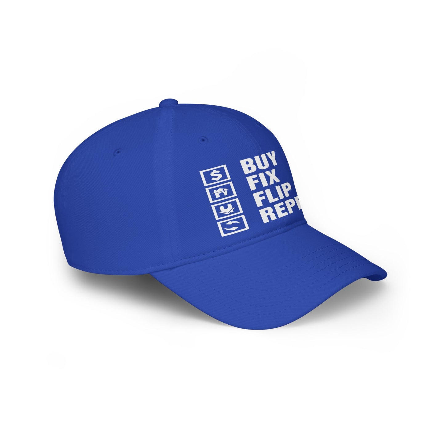 Buy Fix Flip Repeat Real Etate Investor Low Profile Baseball Cap