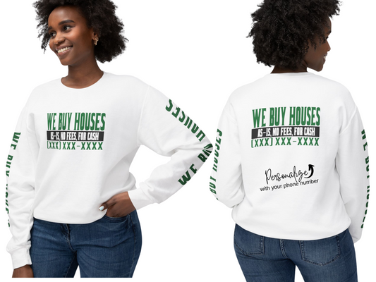 We Buy Houses Real Estate Investor, Wholesaler and Flipper Lead Generation Unisex Lightweight Crewneck Sweatshirt