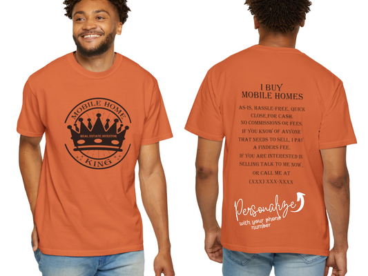 Mobile Home King Real Estate Investor Unisex Garment-Dyed T-shirt for House Flippers and Wholesalers, Men