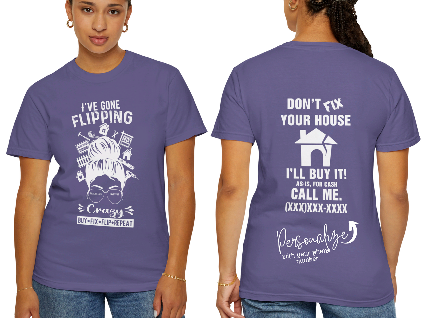 I've Gone Flipping Crazy Messy Bun Straight Real Estate Investor Unisex Garment-Dyed T-shirt for Women