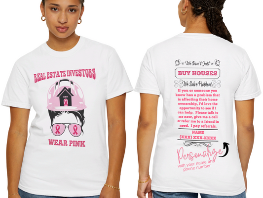 Real Estate Investors Wear Pink Unisex Garment-Dyed T-shirt Cancer Ribbon