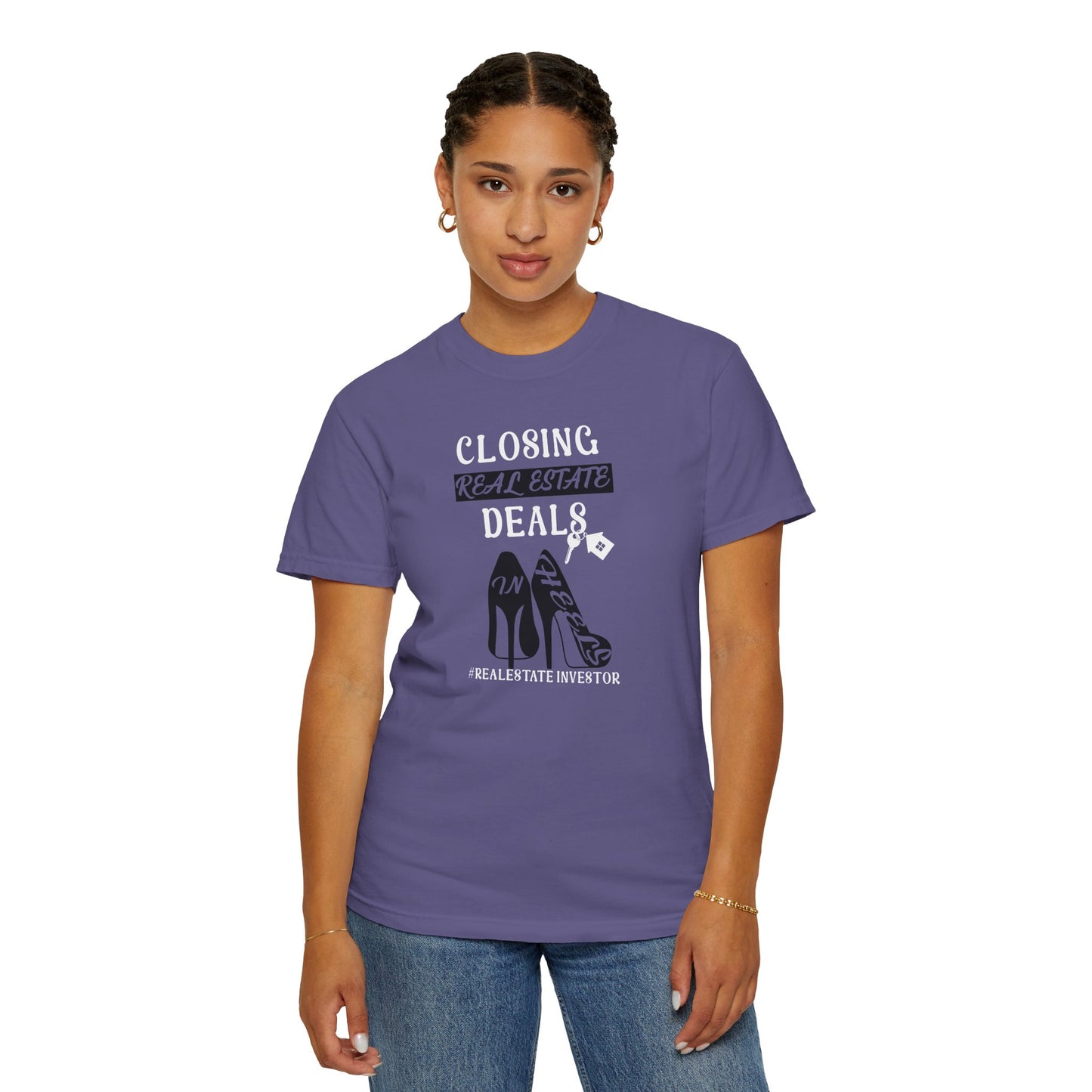 Closing Deals in Heels Unisex Garment-Dyed T-shirt