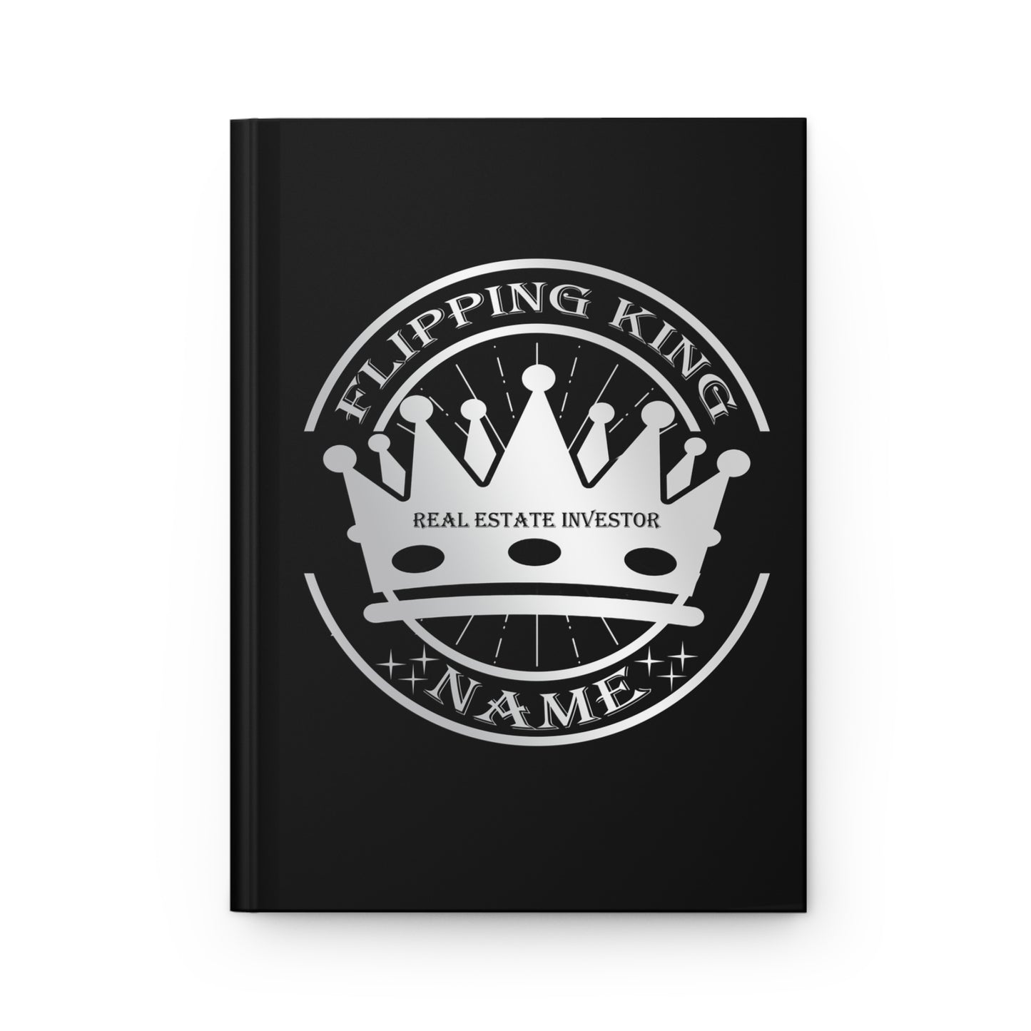 Flipping King Personalized Real Estate Investor Hardcover Journal Matte