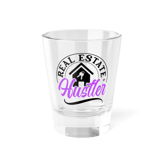 Real Estate Hustler Shot Glass, 1.5oz for Realtors, Real Estate Investors, House Flipper and Private Money Lenders