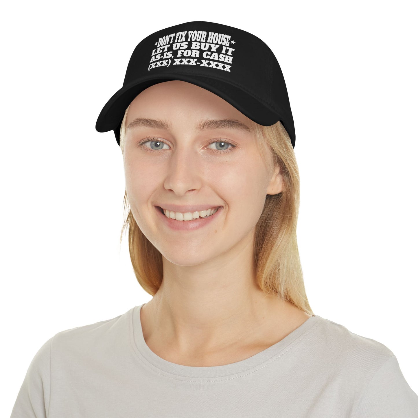 Don't Fix Your House Let Us Buy It As-Is, For Cash Low Profile Baseball Cap