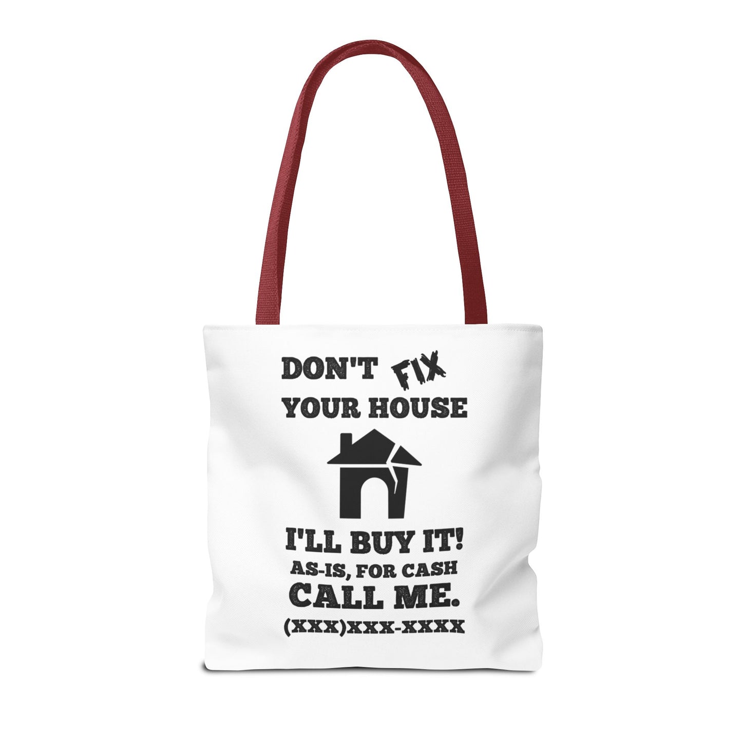 I Buy and Flip Houses to Buy Real Estate Investor Two-Sided White Tote Bag with Custom Phone Number