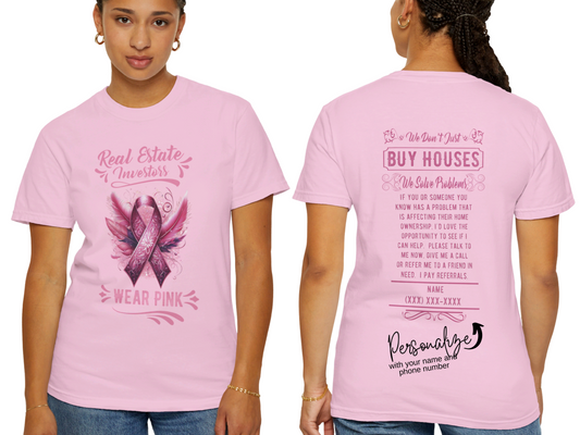 Real Estate Investors Wear Pink Unisex Garment-Dyed T-shirt for October Breast Cancer Awareness Month