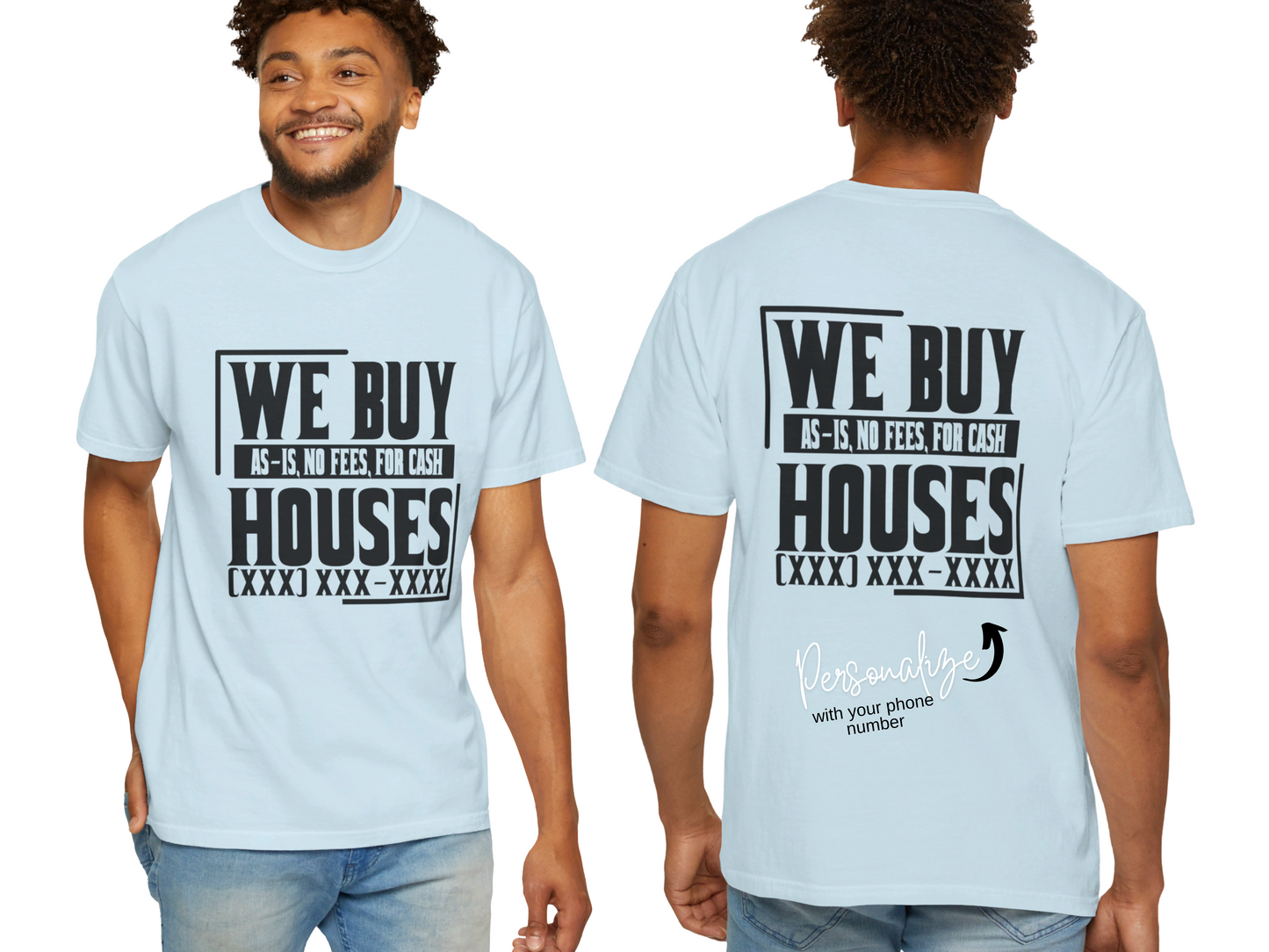 We Buy Houses Real Estate Investor and Wholesaler Unisex Garment-Dyed T-shirt