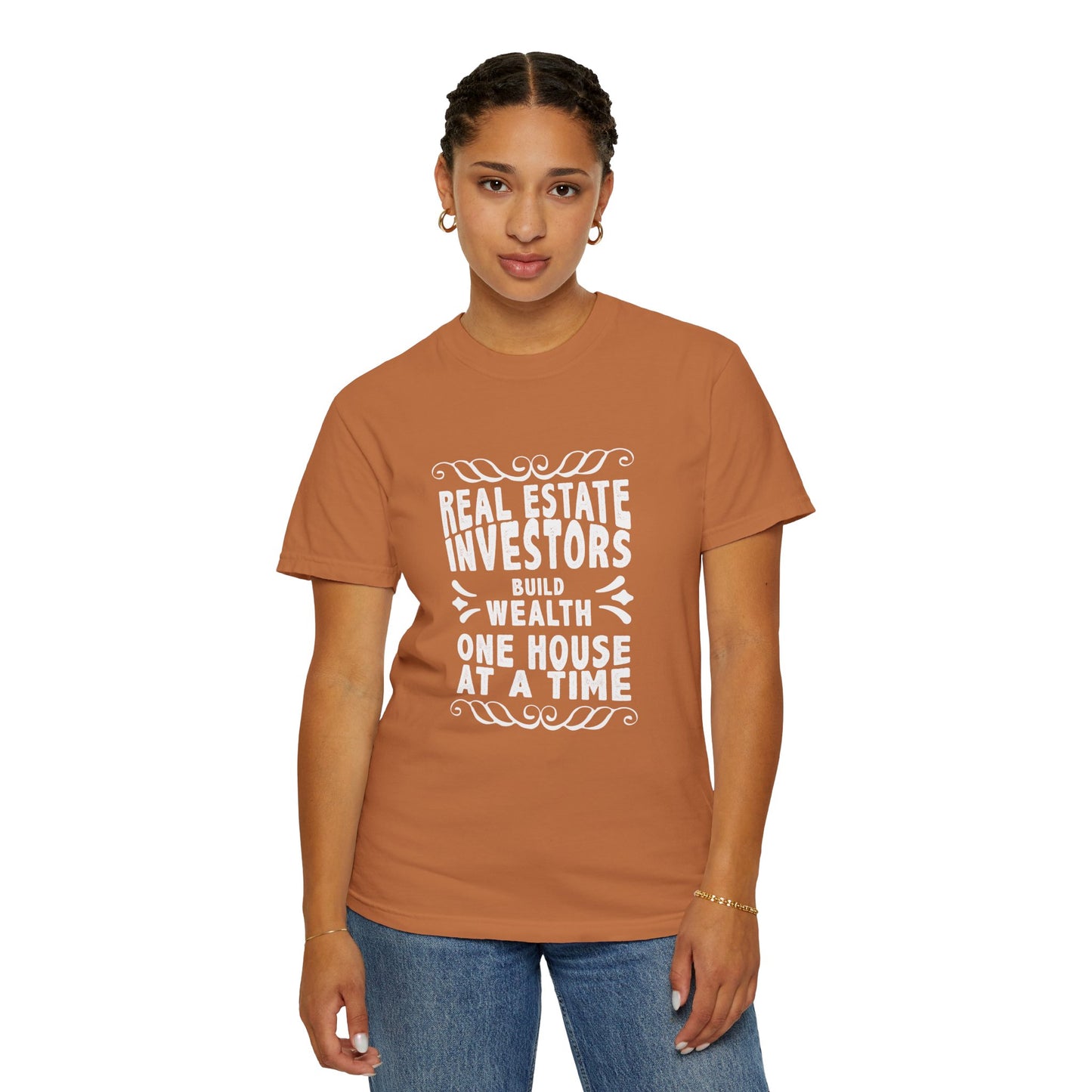 Real Estate Investors Build Wealth One House at a Time Unisex Garment-Dyed T-shirt