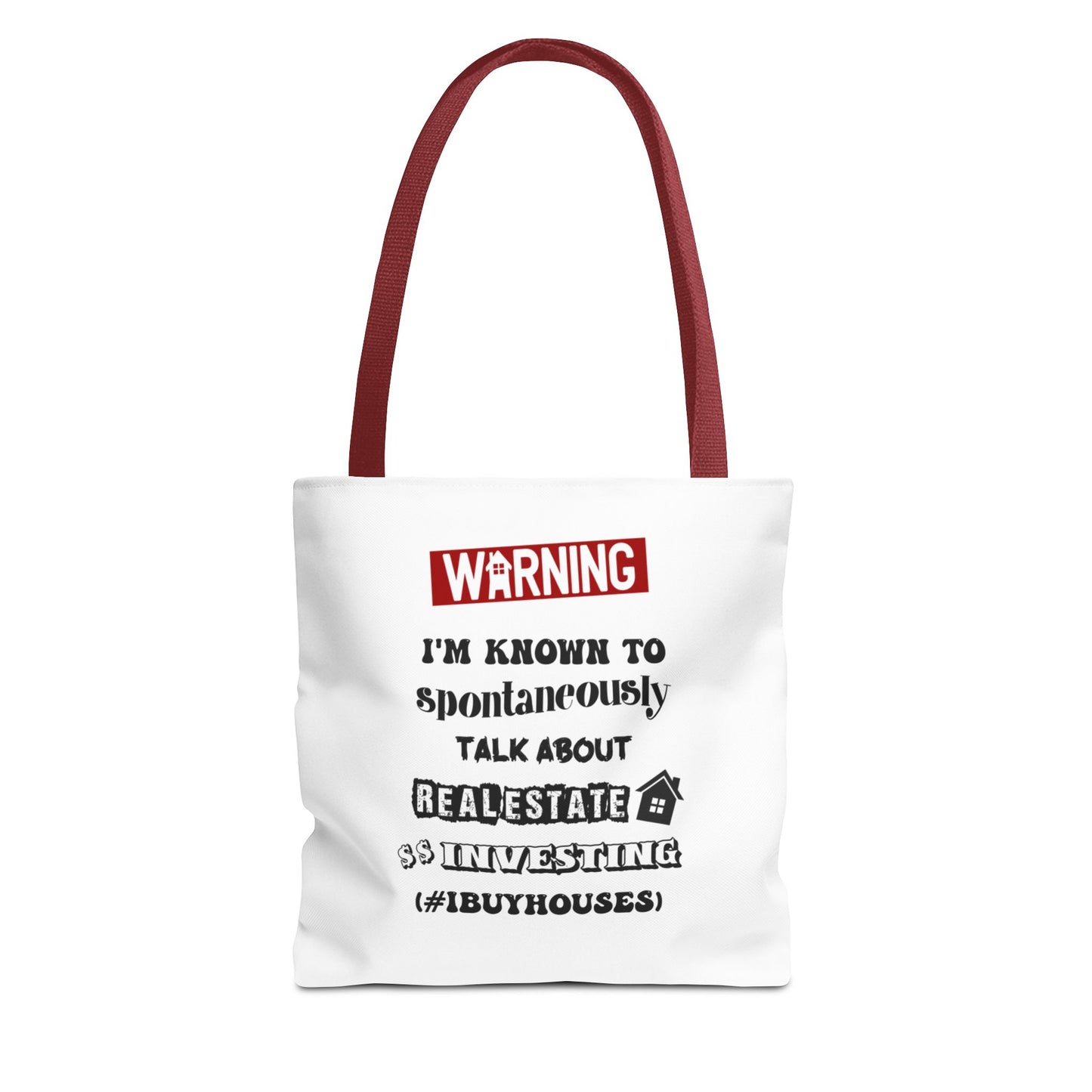 Warning I'm Known to Spontaneously Talk About Real Estate Investing Real Estate Investor Two-Sided White Tote Bag with Custom Phone Number