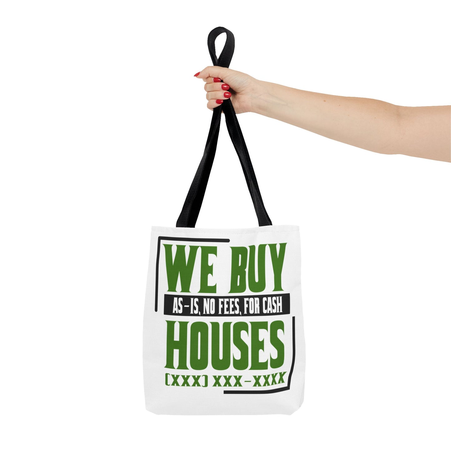 We Buy Houses As-Is, No Fees, For Cash Customized Tote Bag for Real Estate Investors