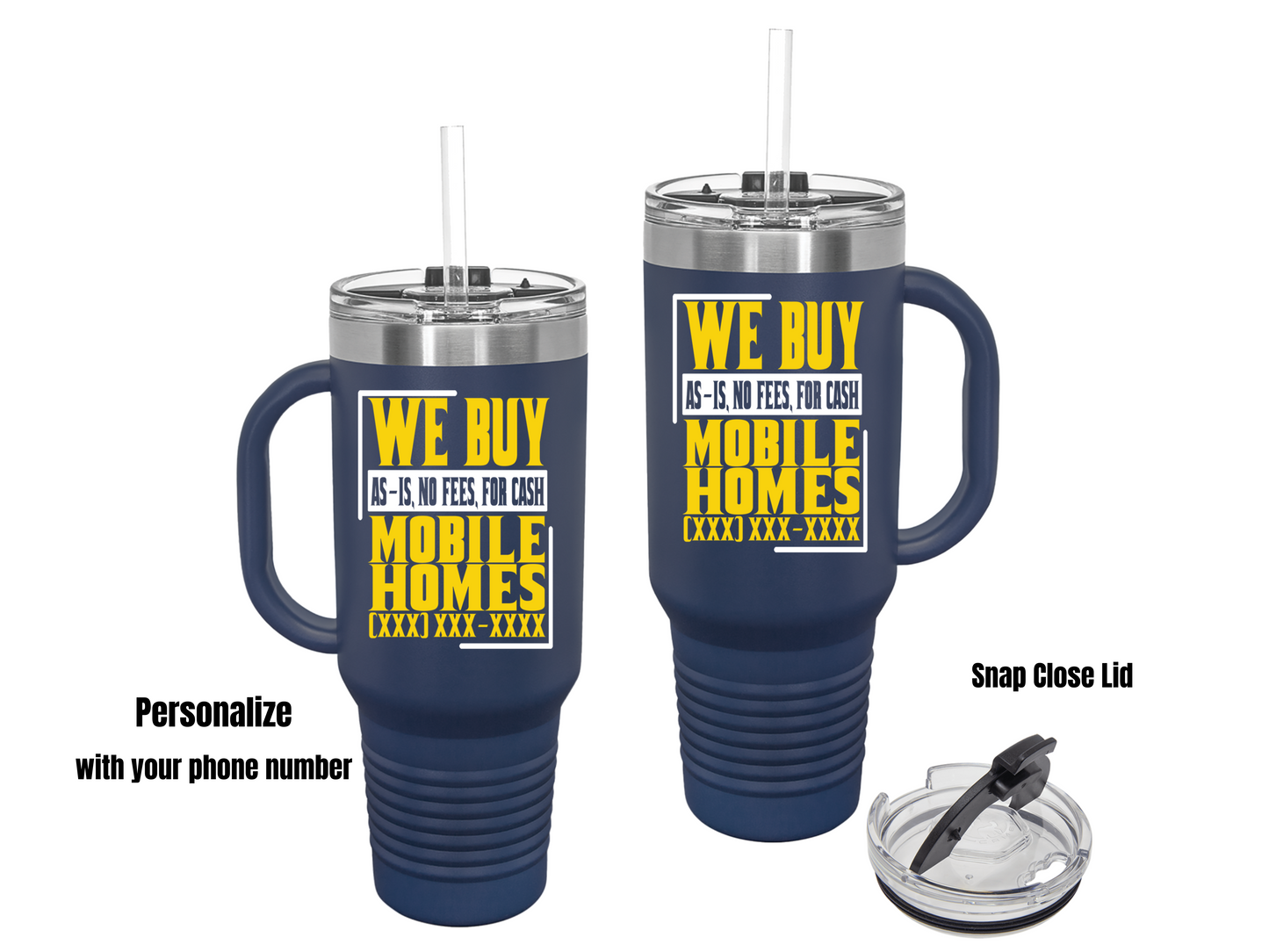 We Buy Mobile Homes Real Estate Investor, House Flipper and Wholesaler Personalized Lead Generation Insulated Travel Mug, 40oz