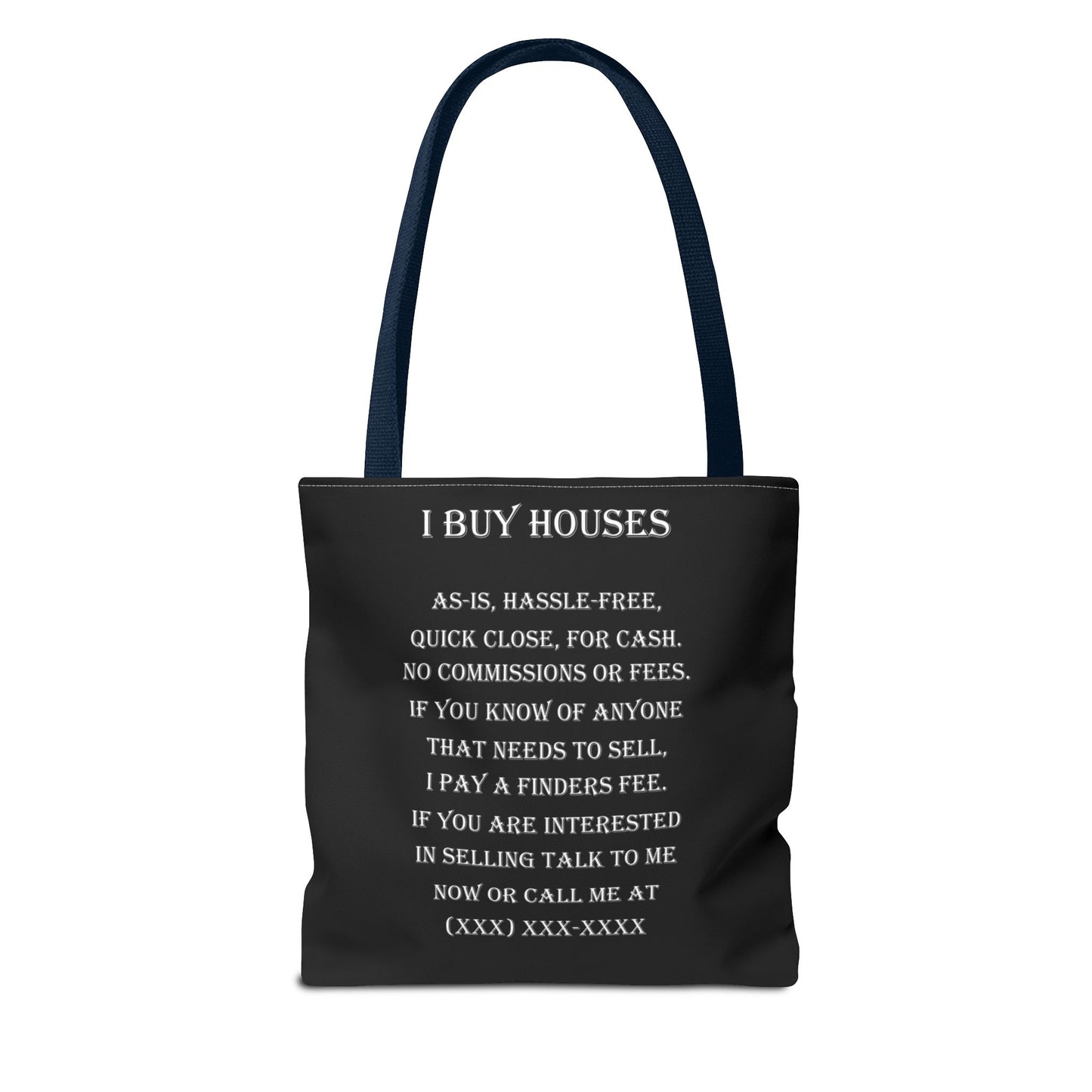 I Buy Houses Nationwide Real Estate Investor Two-Sided Black Tote Bag with Custom Phone Number