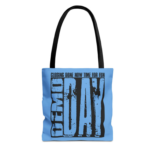 Demo Day Closing Done Now Time for Fun Lead Generation Two-Sided Blue Tote Bag with Custom Phone Number