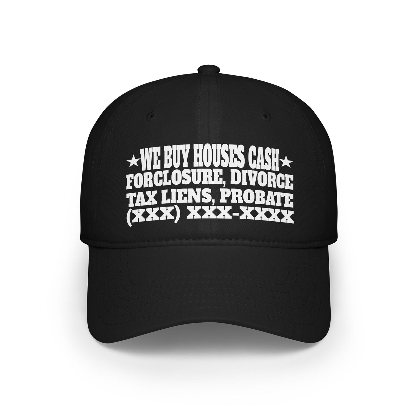 We Buy Houses, Foreclosure, Divorce, Tax Liens, Probate Low Profile Baseball Cap